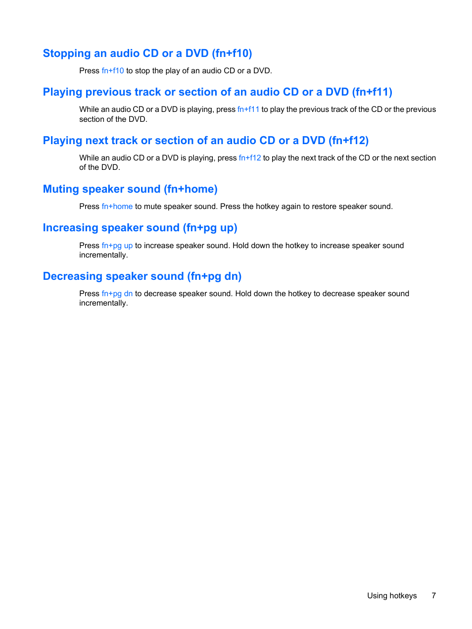 Stopping an audio cd or a dvd (fn+f10), Muting speaker sound (fn+home), Increasing speaker sound (fn+pg up) | Decreasing speaker sound (fn+pg dn) | HP F768WM User Manual | Page 13 / 18