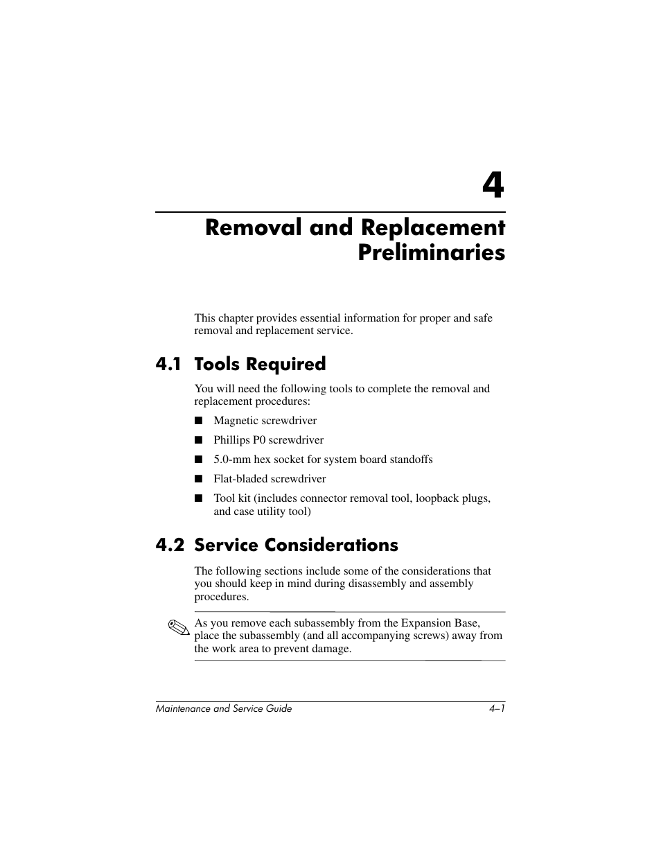Removal and replacement preliminaries, 4 removal and replacement preliminaries, 1 tools required –1 4.2 service considerations –1 | 1 tools required, 2 service considerations | HP EXPANSION BASE 344524-001 User Manual | Page 24 / 74