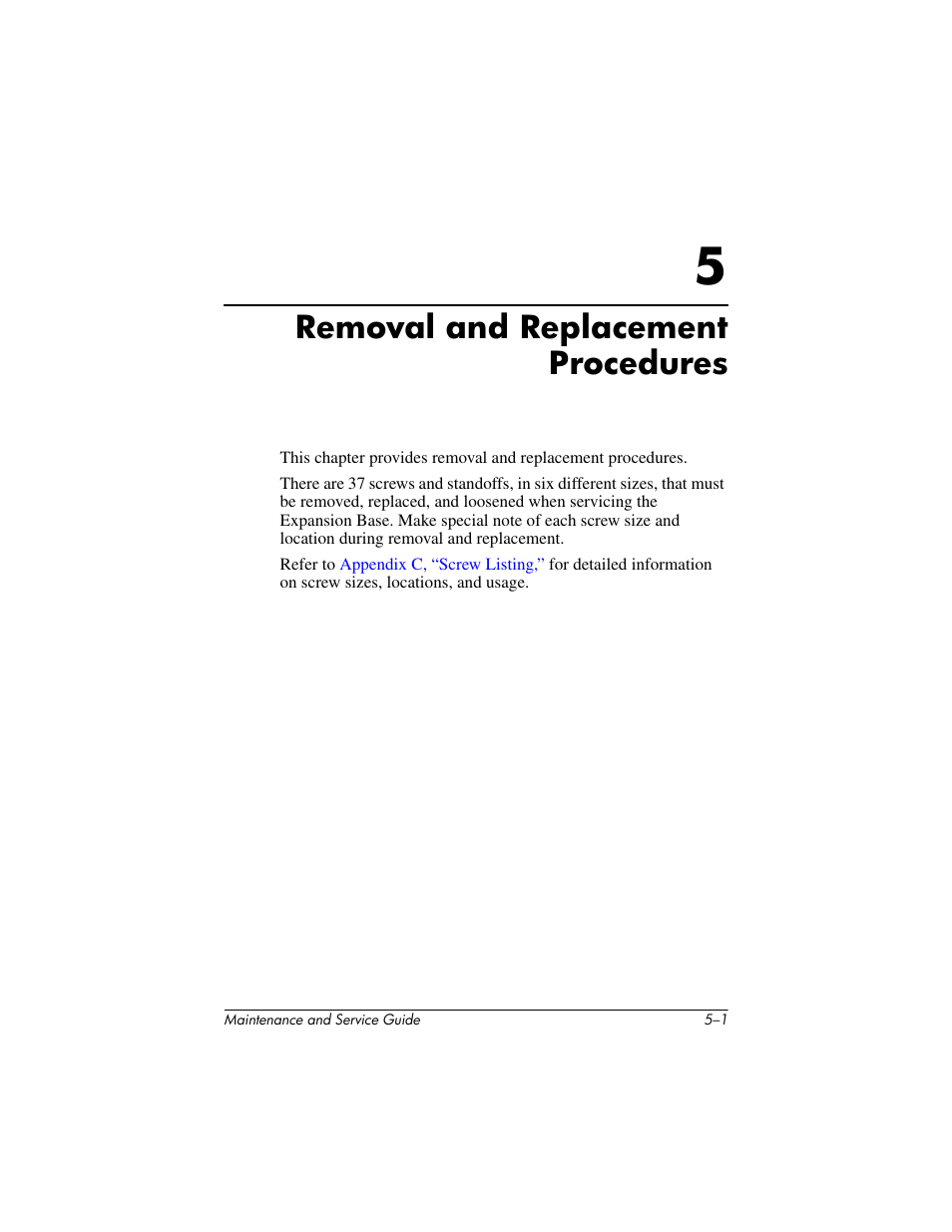 Removal and replacement procedures, 5 removal and replacement procedures, Chapter 5, “removal and replacement procedures | HP EXPANSION BASE 344524-001 User Manual | Page 30 / 74