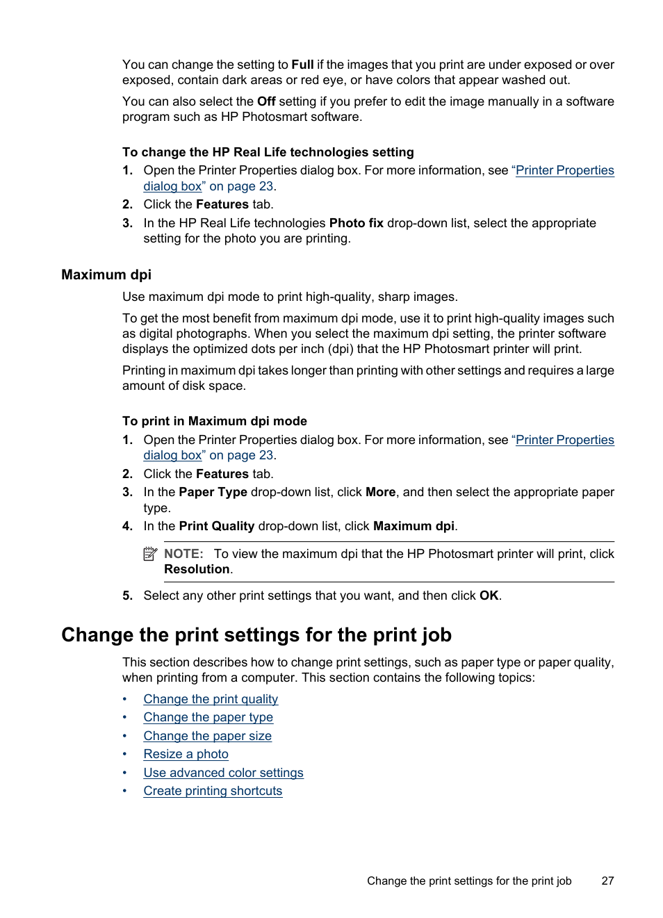 Maximum dpi, Change the print settings for the print job, Change the | HP Photosmart A520 Series User Manual | Page 28 / 72