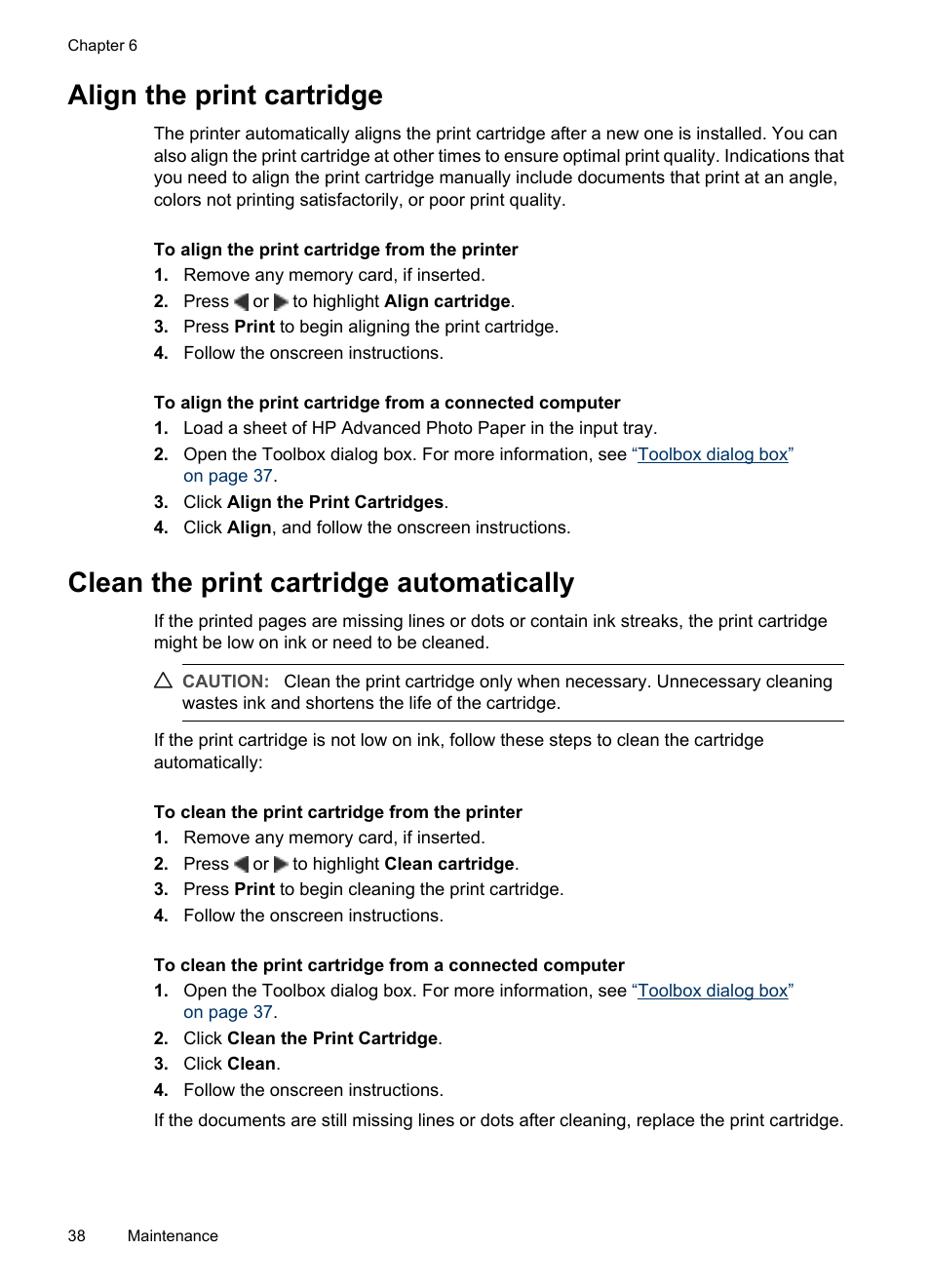 Align the print cartridge, Clean the print cartridge automatically | HP Photosmart A520 Series User Manual | Page 39 / 72