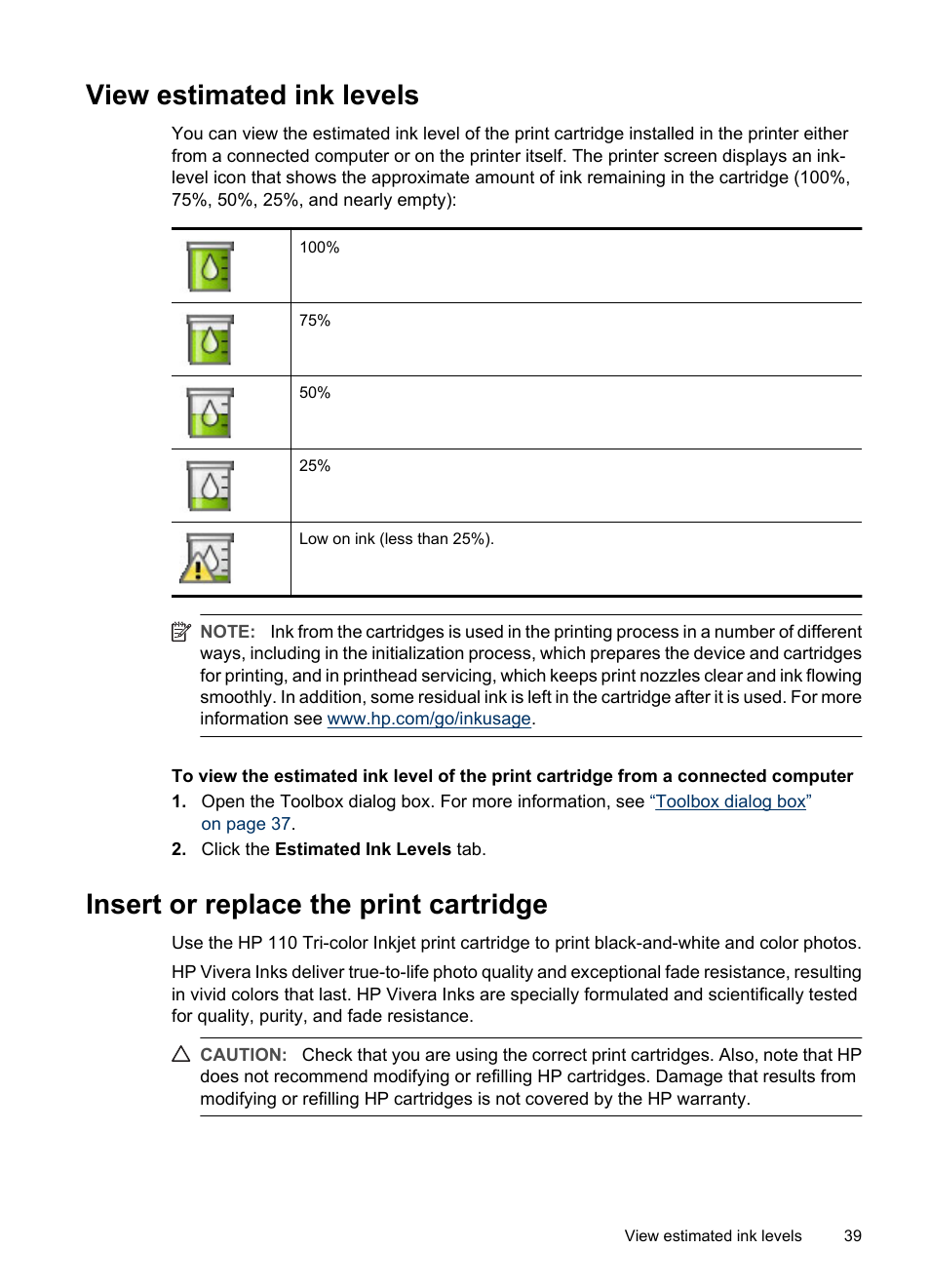 View estimated ink levels, Insert or replace the print cartridge | HP Photosmart A520 Series User Manual | Page 40 / 72