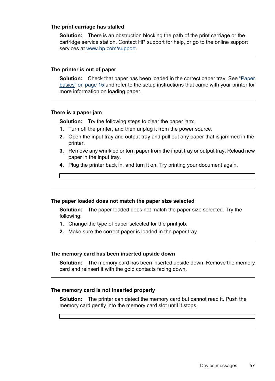 The print carriage has stalled, The printer is out of paper, There is a paper jam | The memory card has been inserted upside down, The memory card is not inserted properly | HP Photosmart A520 Series User Manual | Page 58 / 72