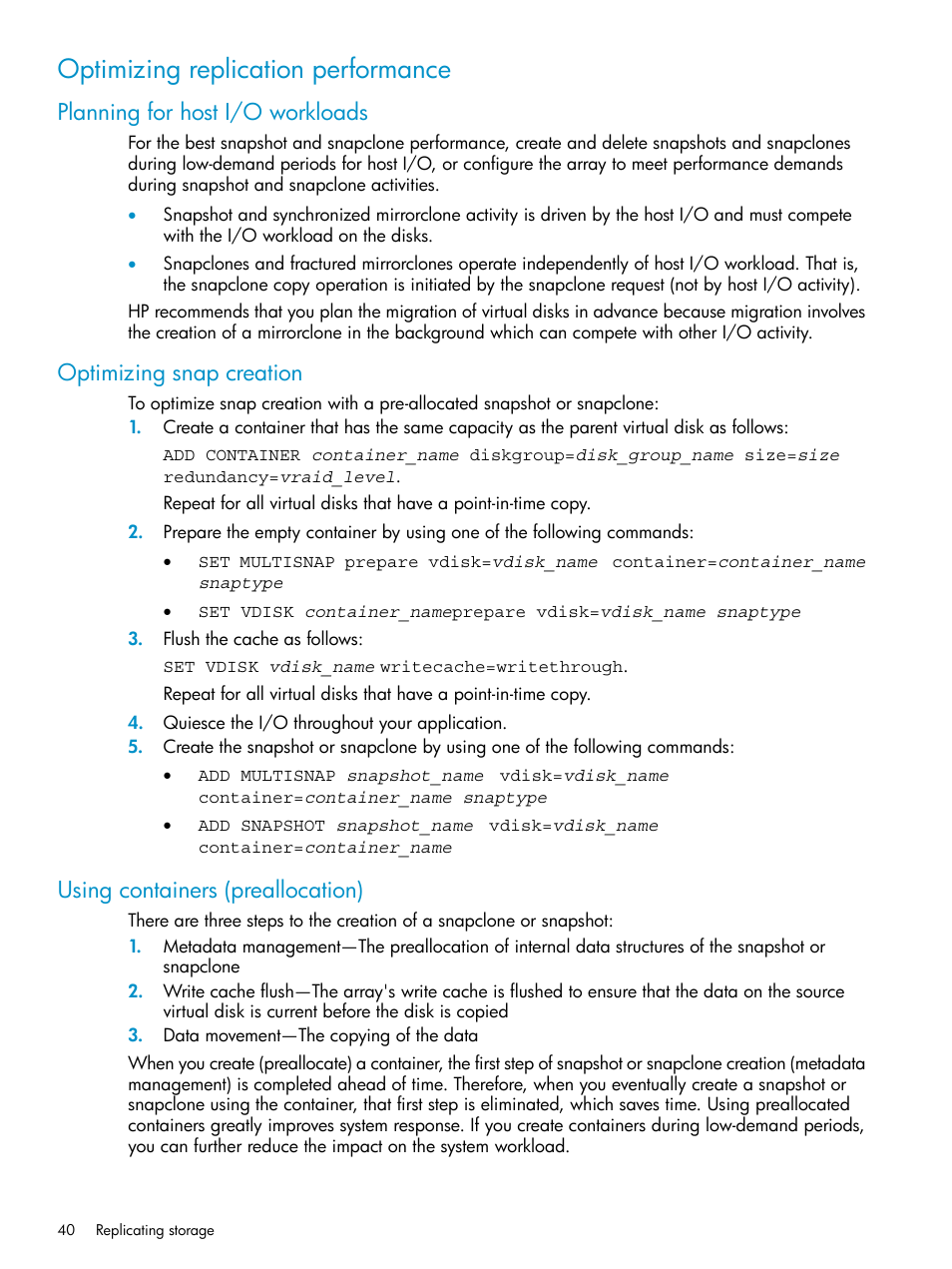 Optimizing replication performance, Planning for host i/o workloads, Optimizing snap creation | Using containers (preallocation) | HP P6000 User Manual | Page 40 / 105