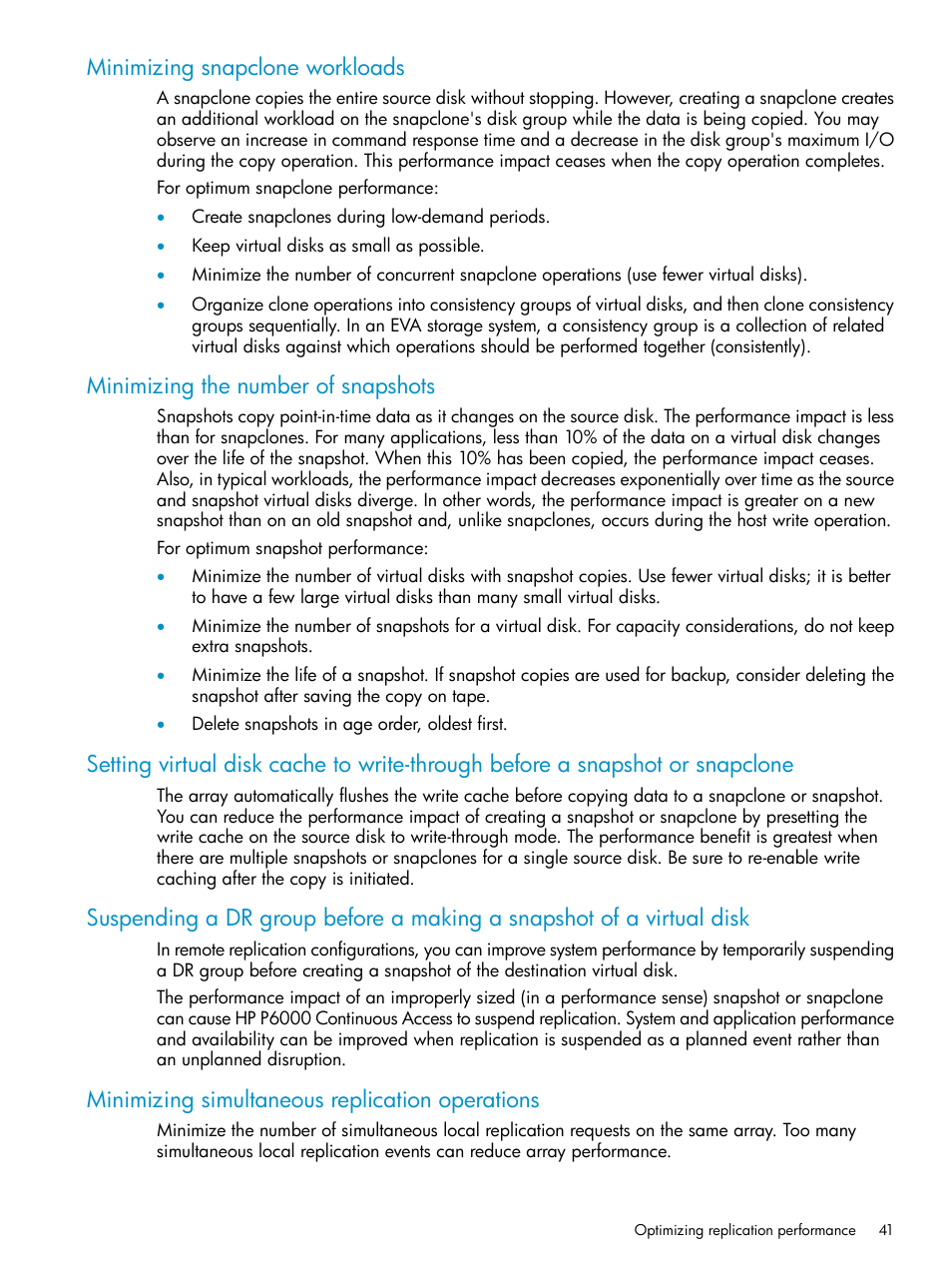 Minimizing snapclone workloads, Minimizing the number of snapshots, Minimizing simultaneous replication operations | HP P6000 User Manual | Page 41 / 105