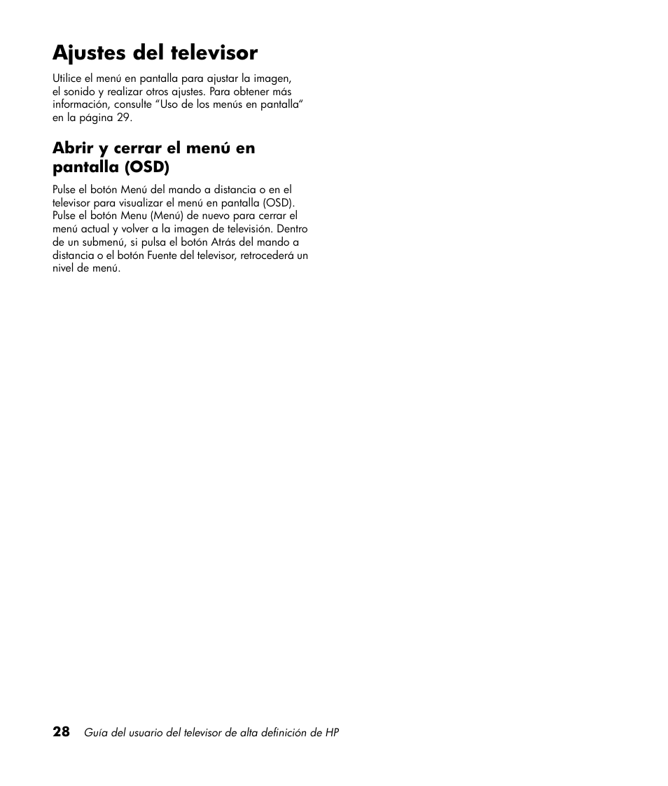 Ajustes del televisor, Abrir y cerrar el menú en pantalla (osd) | HP LT3700 User Manual | Page 172 / 200