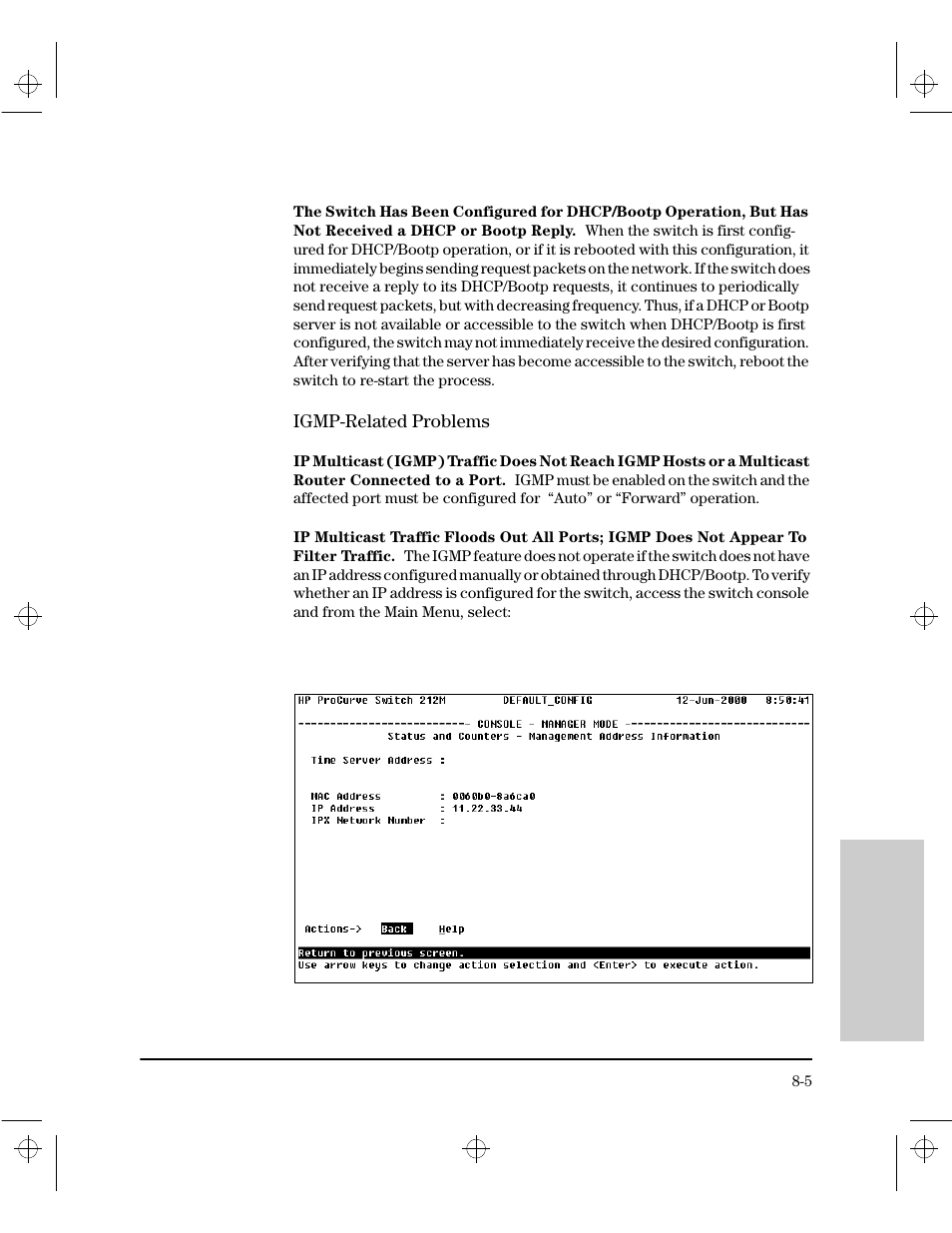 The switch has been configured for dhcp/bootp oper, Igmp-related problems, Ip multicast (igmp) traffic does not reach igmp ho | Ip multicast traffic floods out all ports; igmp do | HP 212M User Manual | Page 131 / 166