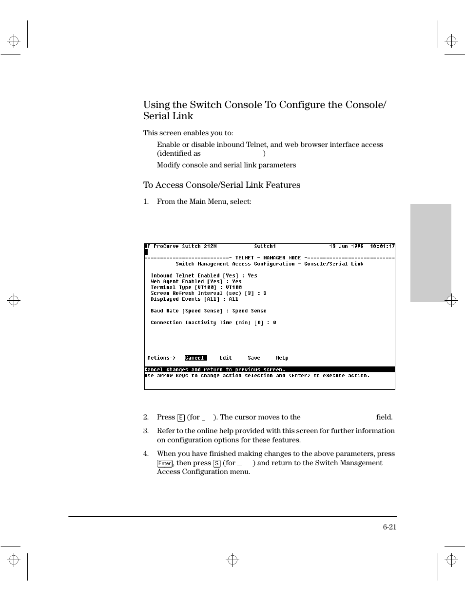Using the switch console to configure the console, To access console/serial link features | HP 212M User Manual | Page 85 / 166