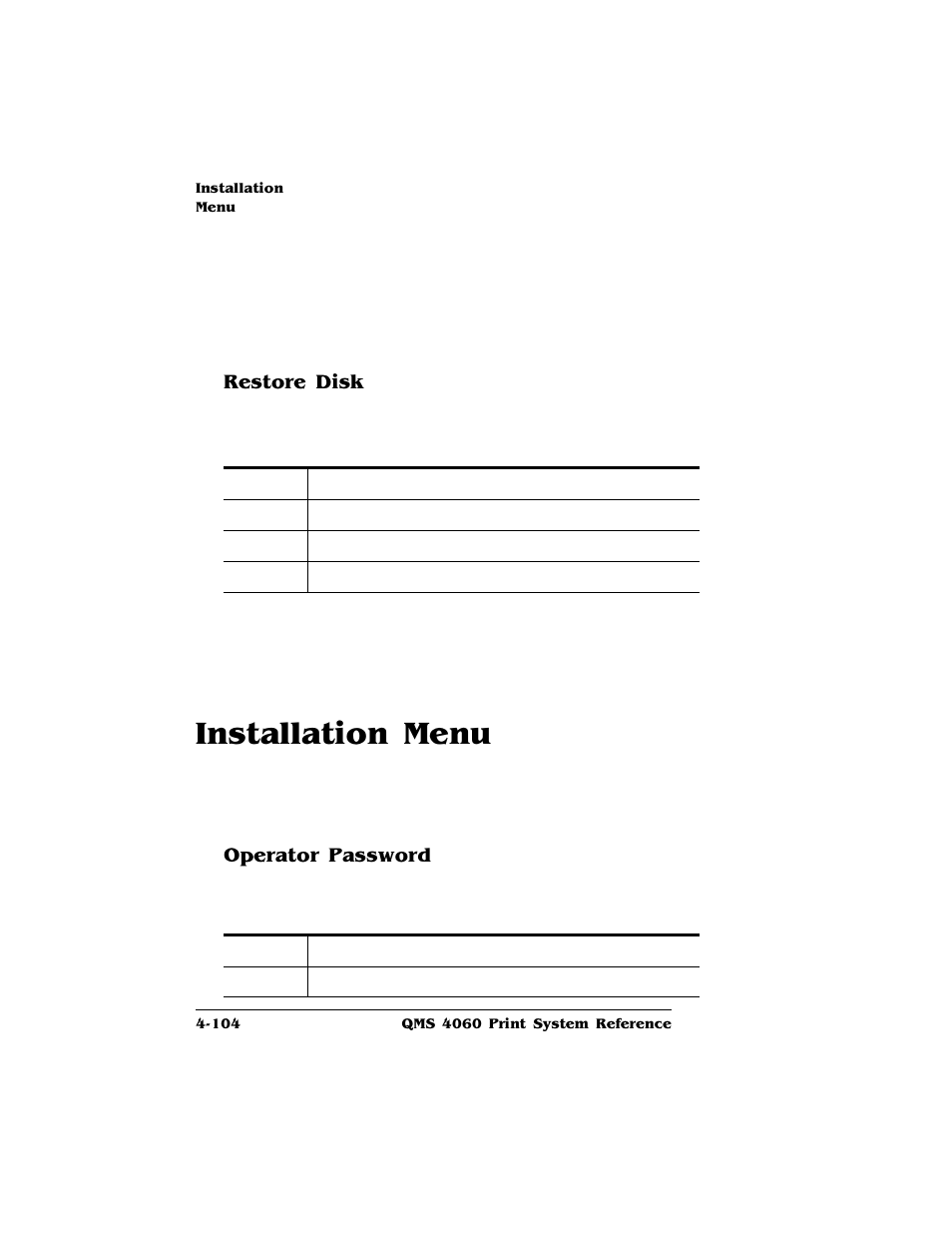 Restore disk, Installation menu, Operator password | Restore disk 4-104, Installation menu -104, Operator password 4-104 | HP QMS 4060 User Manual | Page 138 / 232