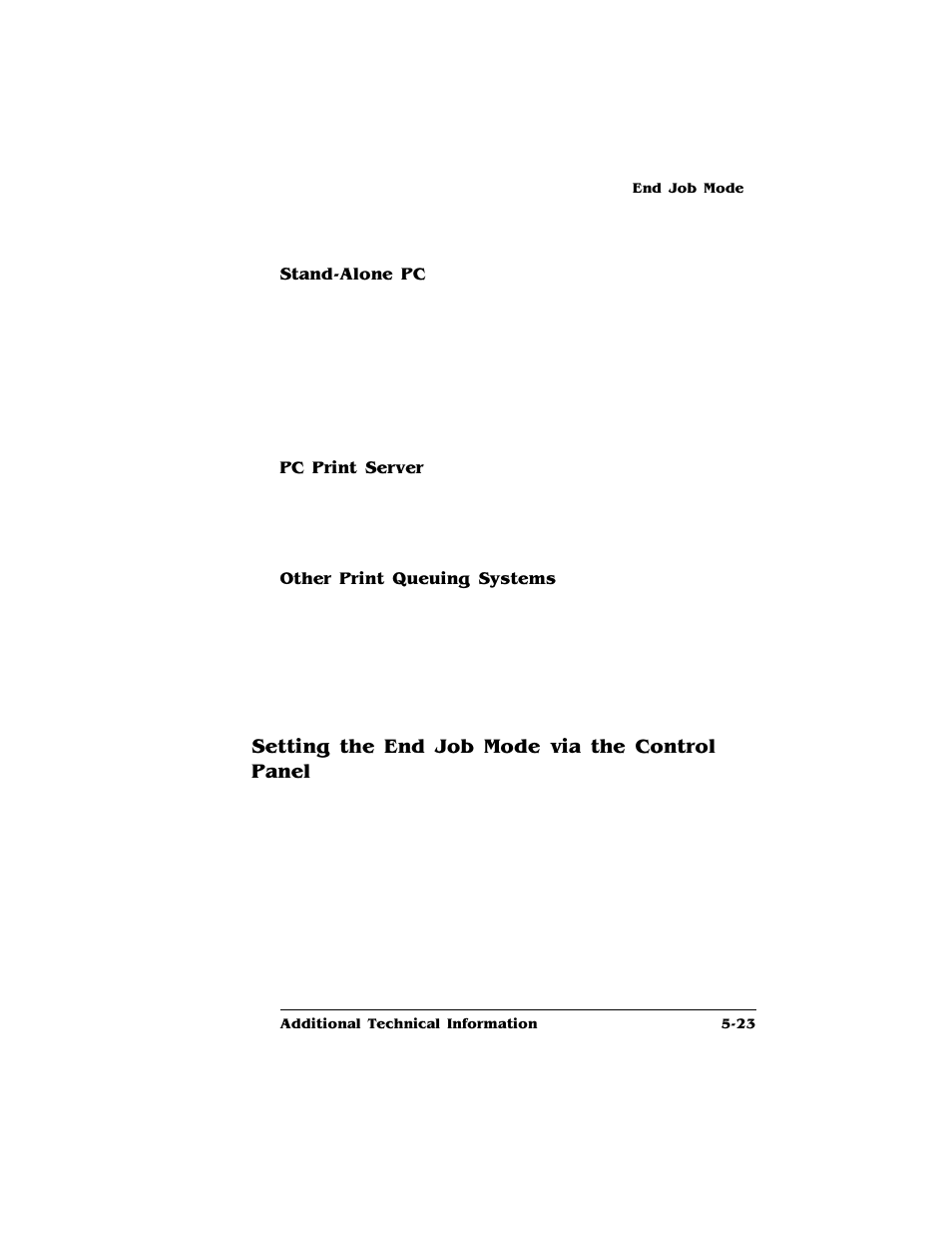 Stand-alone pc, Pc print server, Other print queuing systems | Setting the end job mode via the control panel | HP QMS 4060 User Manual | Page 165 / 232