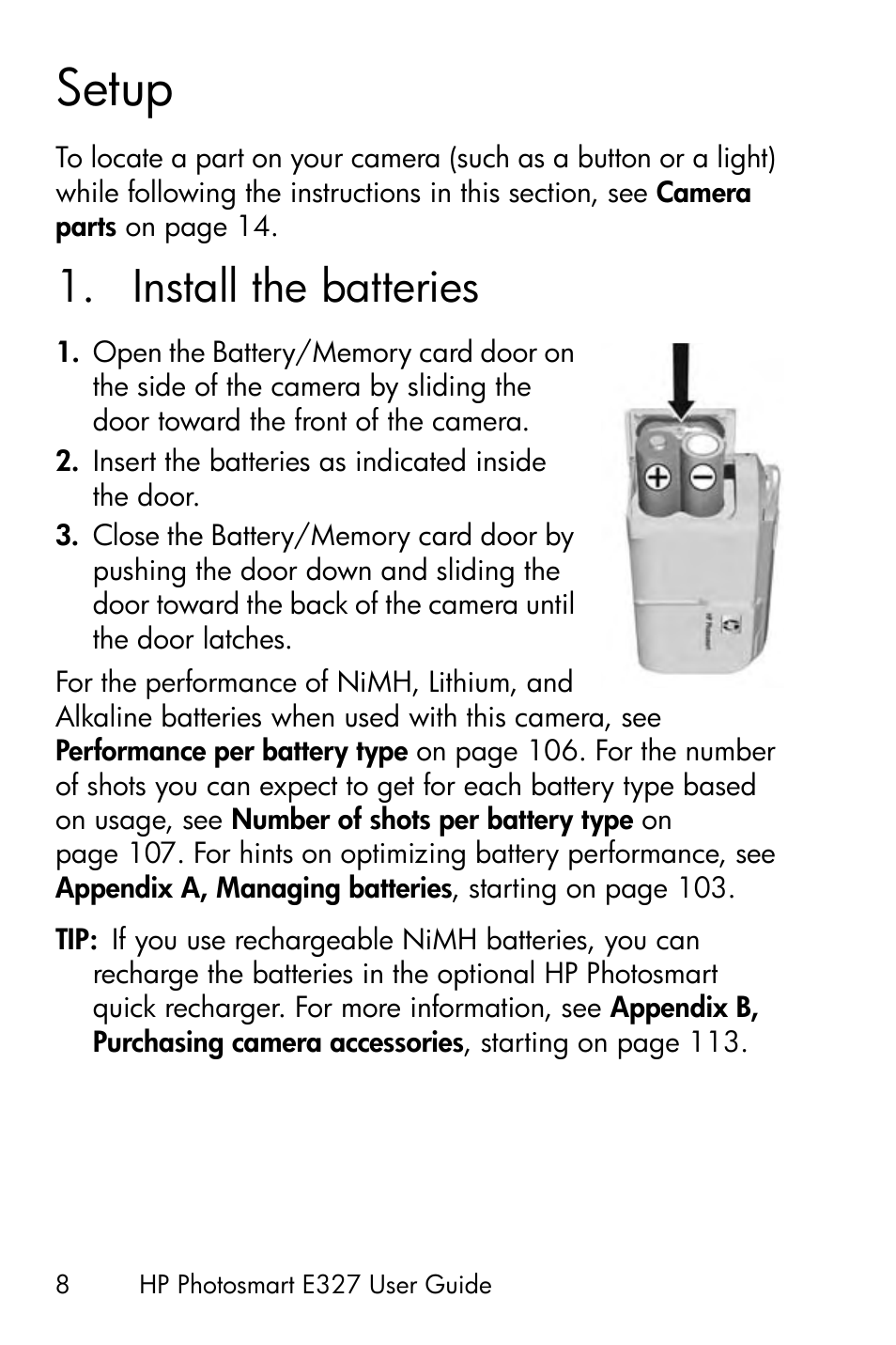 Setup, Install the batteries, 1 install the batteries | HP Photosmart E327 User Manual | Page 8 / 130