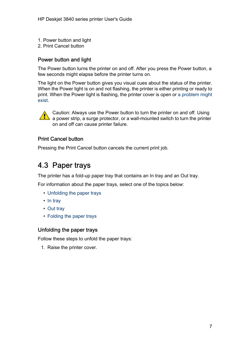 Power button and light, Print cancel button, 3 paper trays | Unfolding the paper trays, Paper trays | HP 3840 User Manual | Page 7 / 95