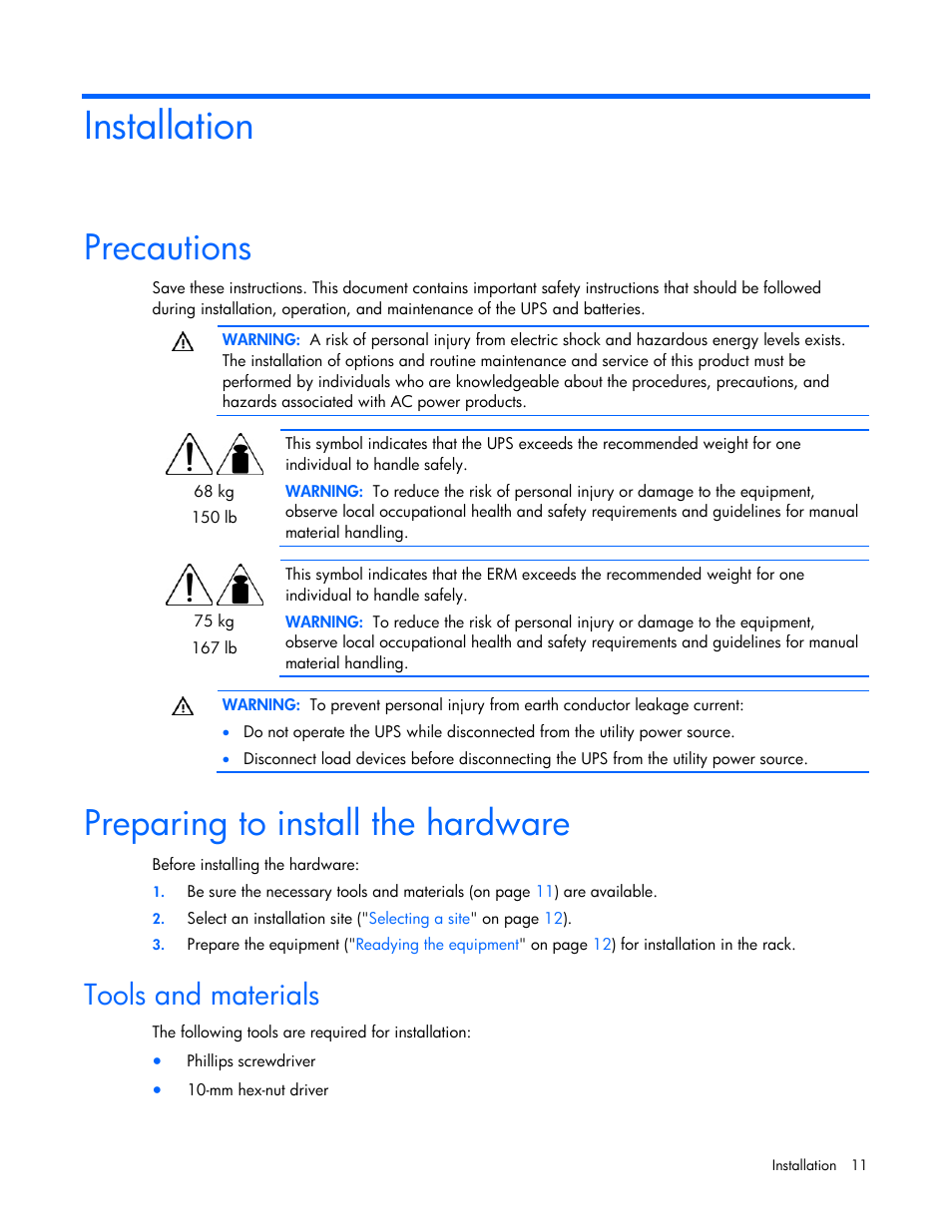 Installation, Precautions, Preparing to install the hardware | Tools and materials | HP R5500 User Manual | Page 11 / 61