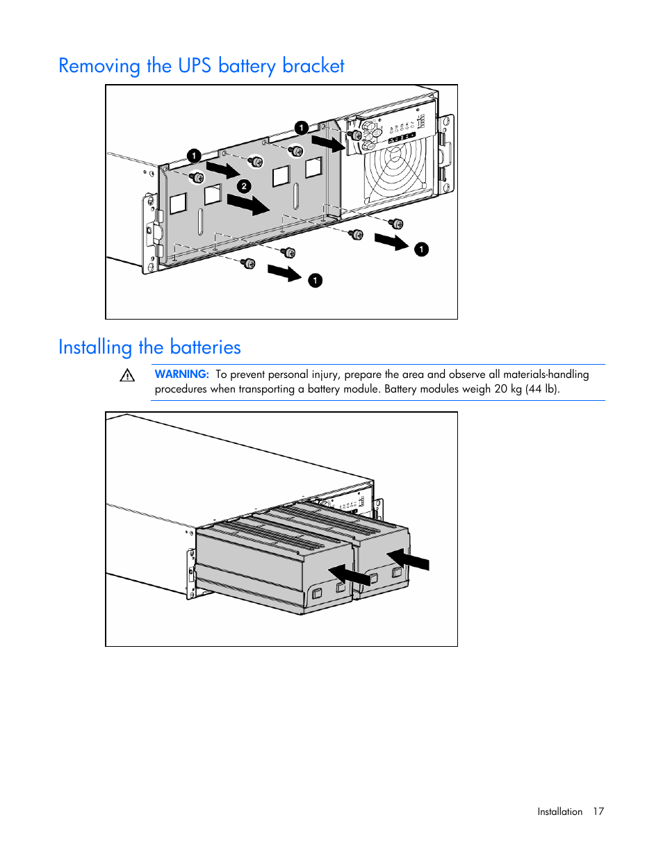 Removing the ups battery bracket, Installing the batteries | HP R5500 User Manual | Page 17 / 61
