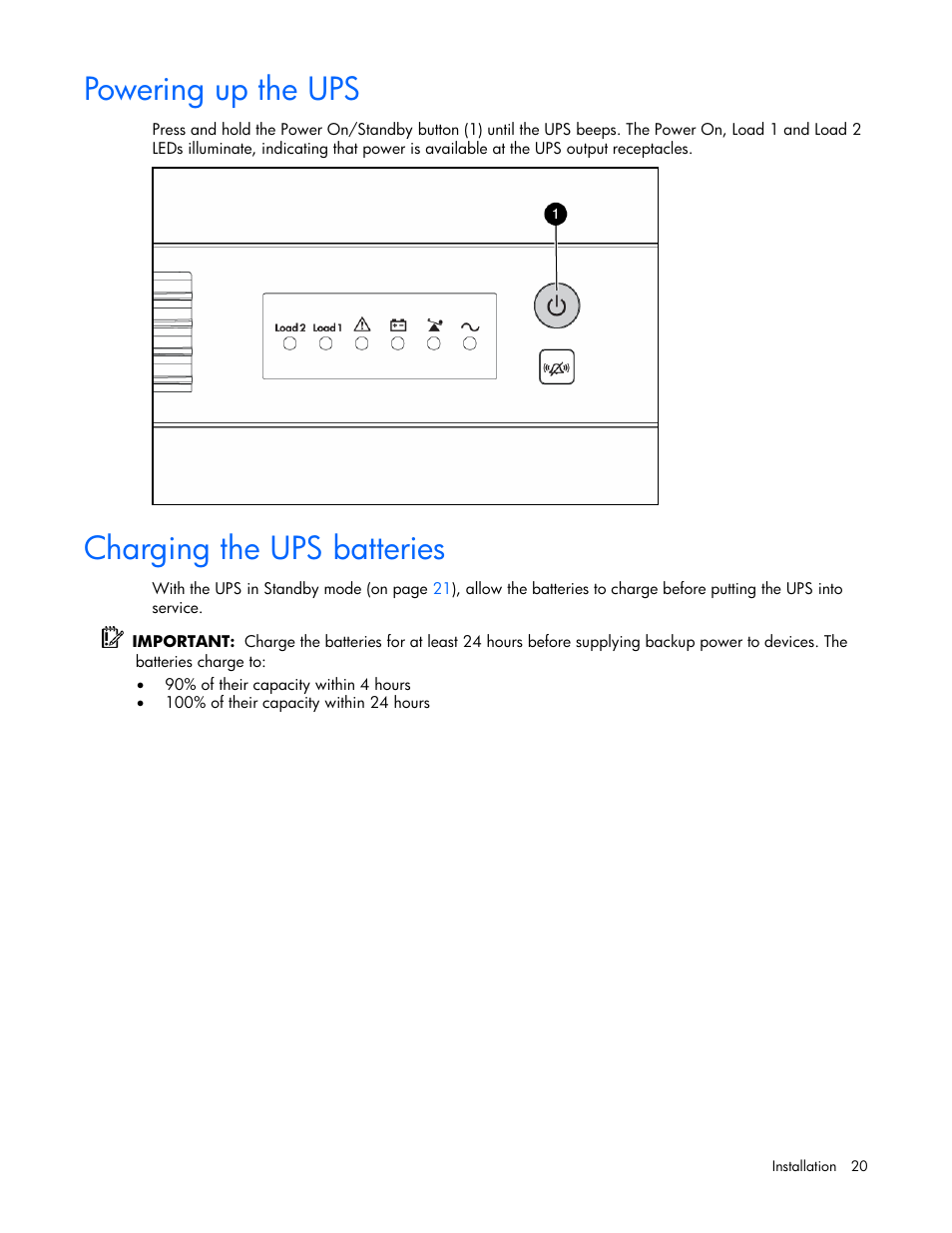 Powering up the ups, Charging the ups batteries, 20 charging the ups batteries | HP R1500 User Manual | Page 20 / 49
