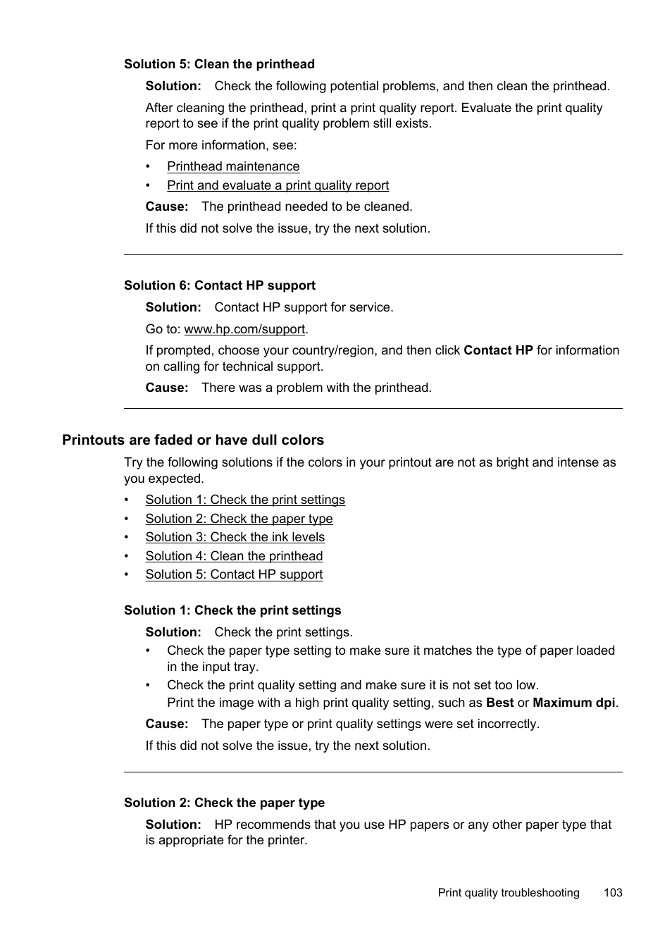 Printouts are faded or have dull colors, Solution 5: clean the printhead, Solution 6: contact hp support | HP Officejet 6500A Plus User Manual | Page 107 / 250