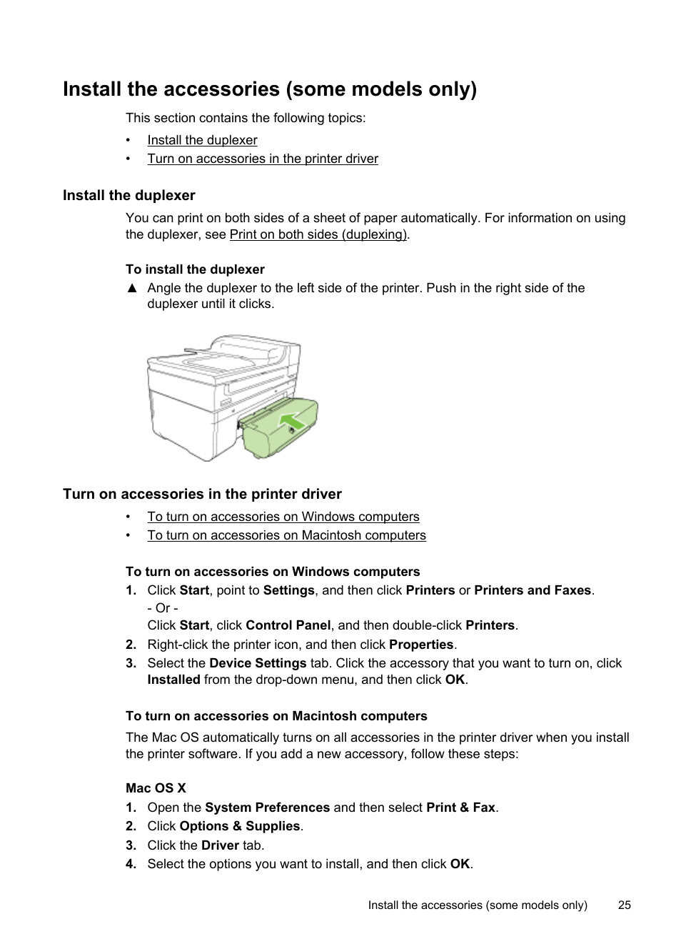 Install the accessories (some models only), Install the duplexer, Turn on accessories in the printer driver | To turn on accessories on windows computers, To turn on accessories on macintosh computers | HP Officejet 6500A Plus User Manual | Page 29 / 250