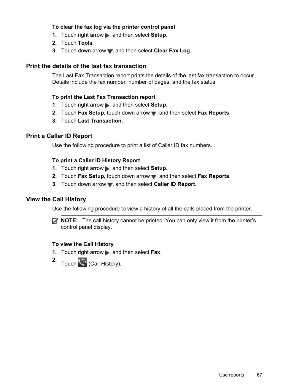 Print the details of the last fax transaction, Print a caller id report, View the call history | HP Officejet 6500A Plus User Manual | Page 71 / 250