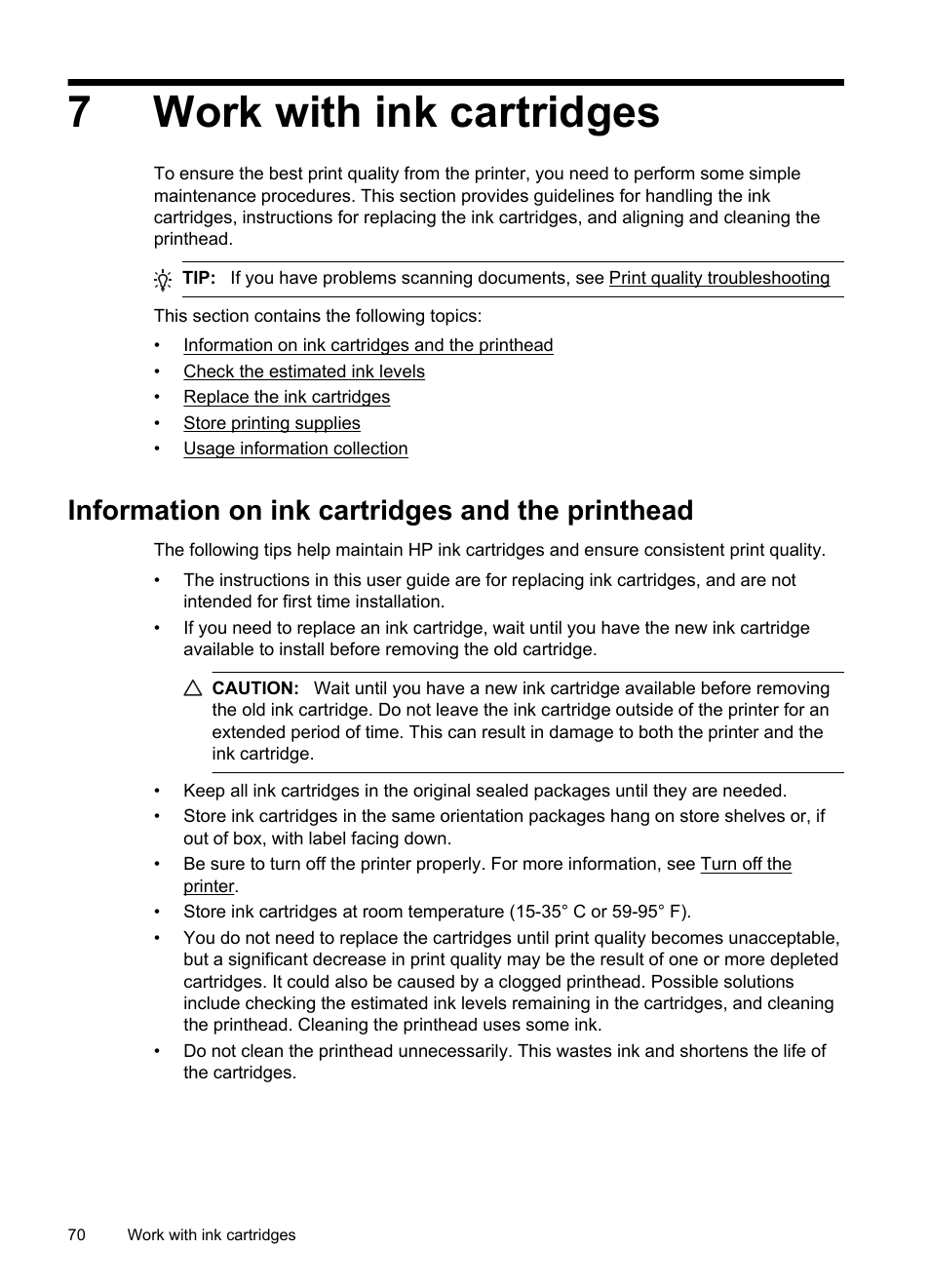 Work with ink cartridges, Information on ink cartridges and the printhead, 7 work with ink cartridges | See work with ink cartridges, 7work with ink cartridges | HP Officejet 6500A Plus User Manual | Page 74 / 250