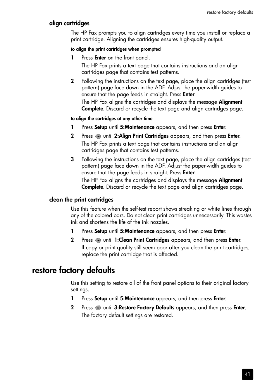 Align cartridges, Clean the print cartridges, Restore factory defaults | Restore factory defaults on | HP 1230 SERIES User Manual | Page 47 / 88