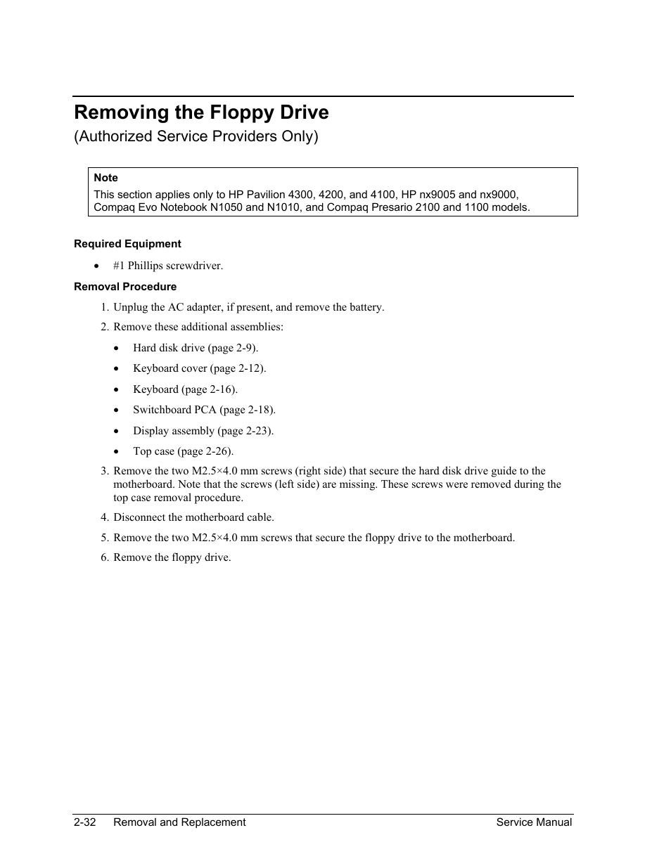 Removing the floppy drive, Removing the floppy drive -32, Authorized service providers only) | HP Pavilion ze5300 User Manual | Page 103 / 188