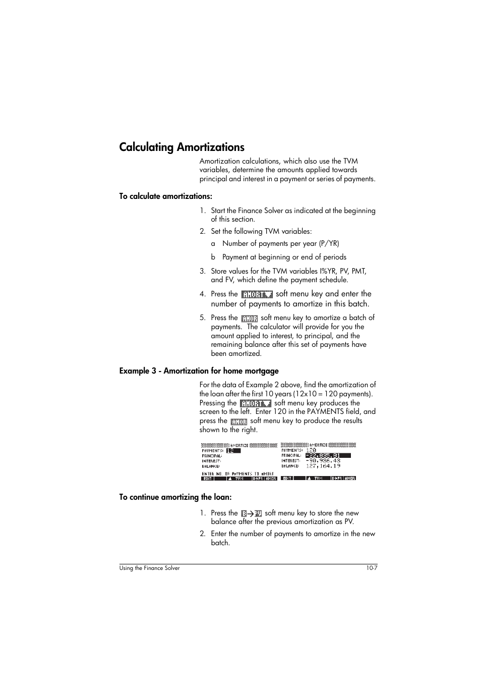 Calculating amortizations, To calculate amortizations, A number of payments per year (p/yr) | B payment at beginning or end of periods, Example 3 - amortization for home mortgage, To continue amortizing the loan | HP 39g+ User Manual | Page 143 / 294