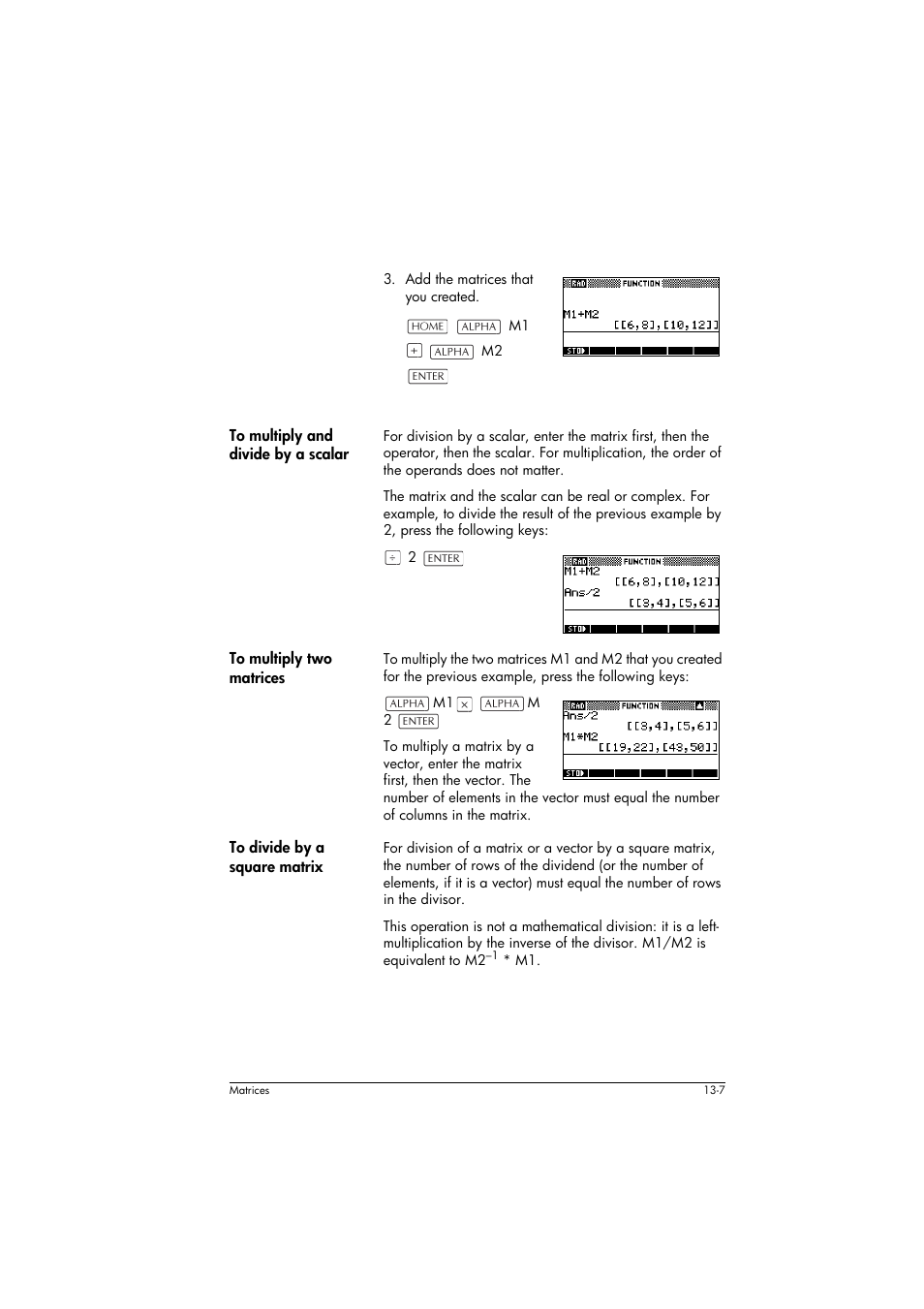 To multiply and divide by a scalar, To multiply two matrices, To divide by a square matrix | HP 39g+ User Manual | Page 185 / 294