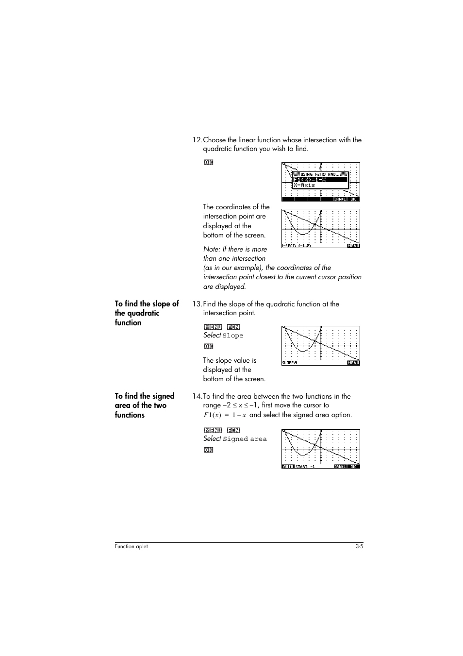 To find the slope of the quadratic function, To find the signed area of the two functions | HP 39g+ User Manual | Page 67 / 294