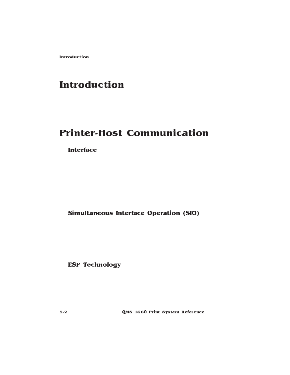 Introduction, Printer-host communication, Interface | Simultaneous interface operation (sio), Esp technology | HP QMS 1660 User Manual | Page 102 / 306