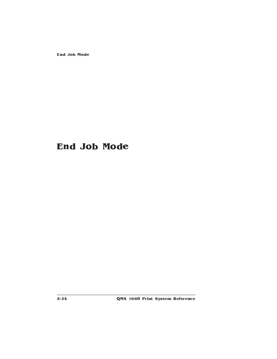 End job mode | HP QMS 1660 User Manual | Page 124 / 306