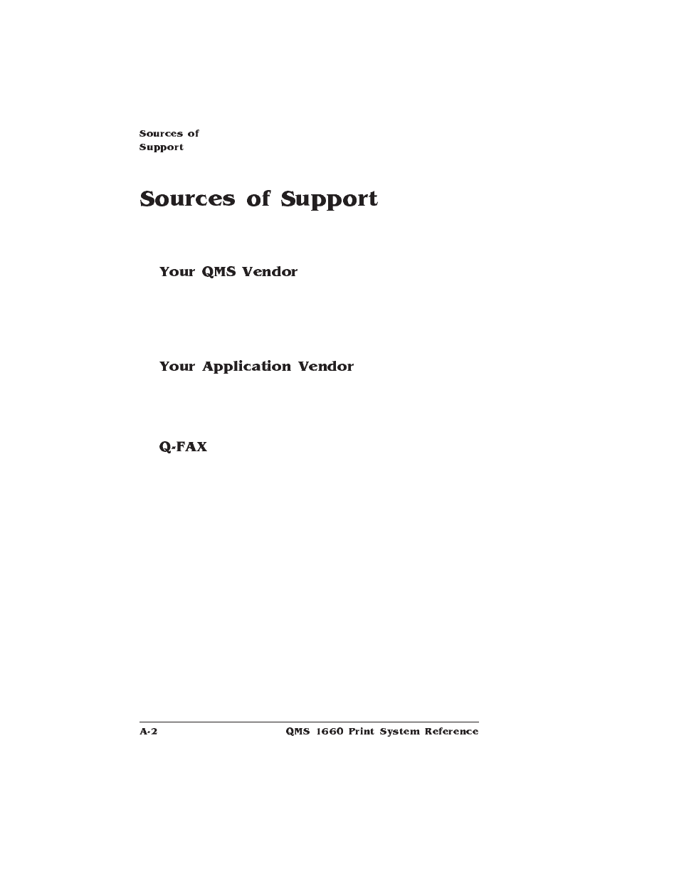 Sources of support, Your qms vendor, Your application vendor | Q-fax, Sources of customer support | HP QMS 1660 User Manual | Page 218 / 306