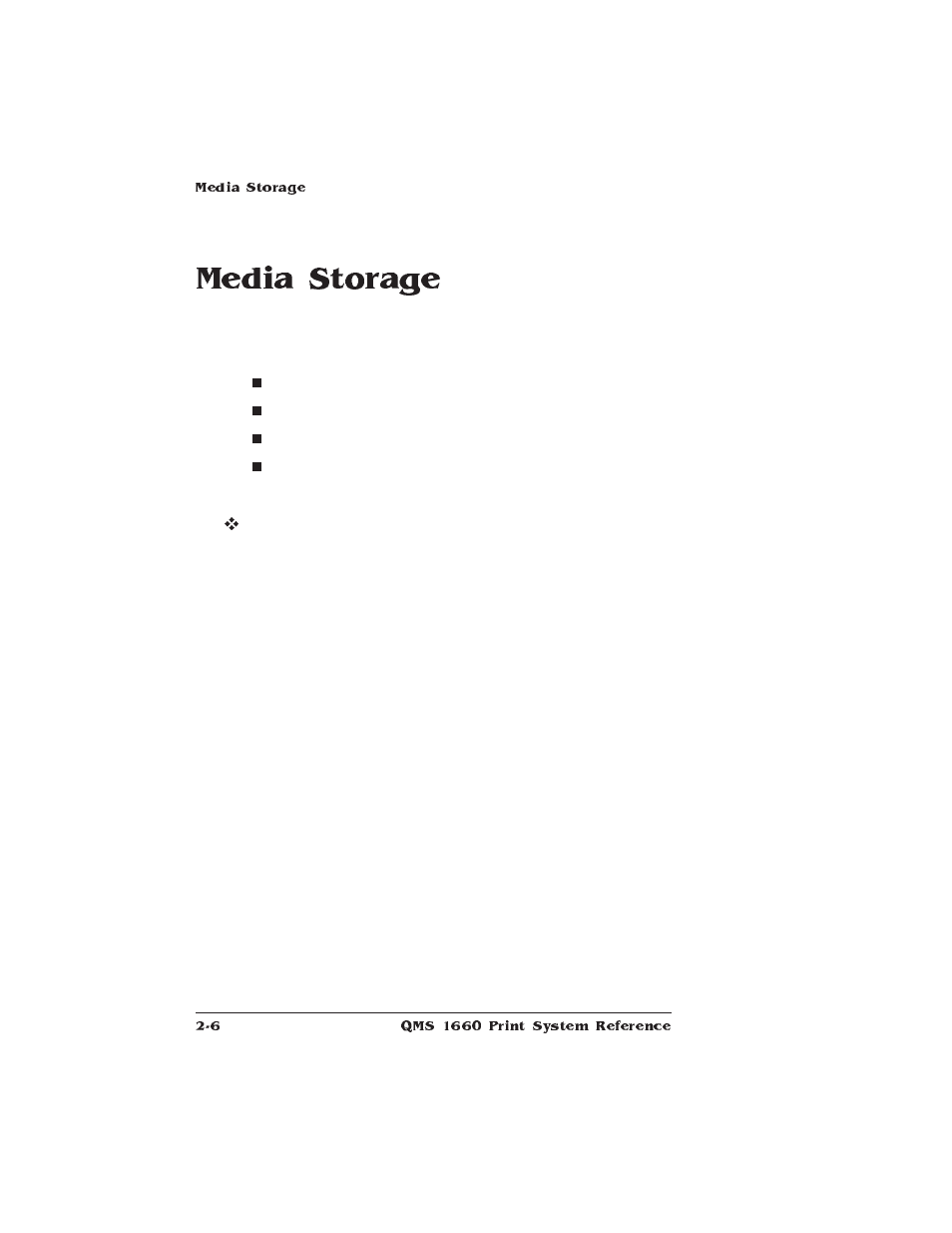 Media storage | HP QMS 1660 User Manual | Page 22 / 306