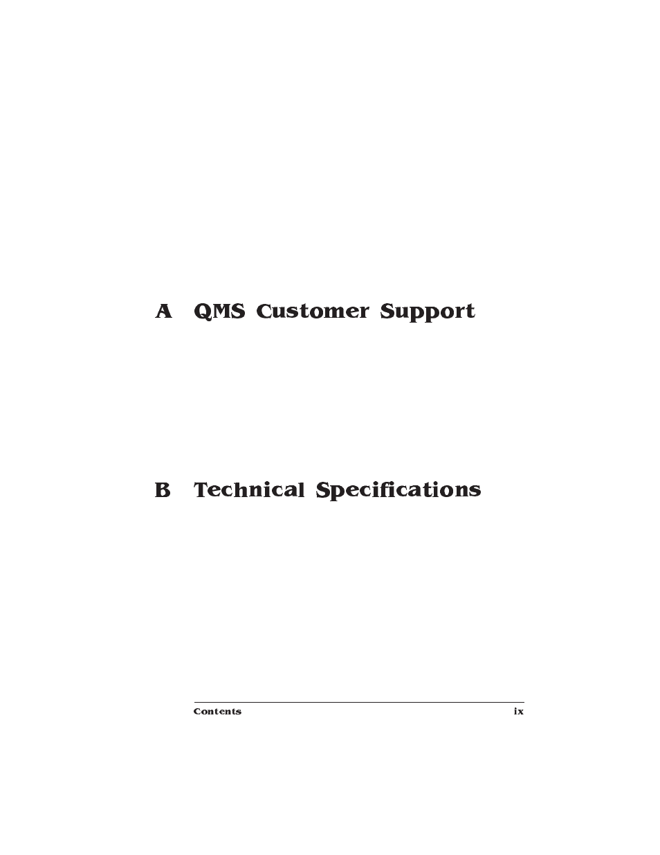 Updating system software, Installing the system software, Qms customer support | Sources of support, Your qms vendor, Your application vendor, Q-fax, The qms corporate bulletin board system, Compuserve, Internet | HP QMS 1660 User Manual | Page 9 / 306