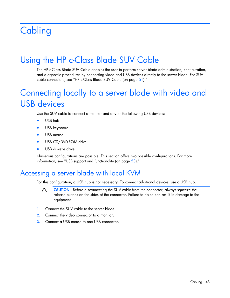Cabling, Using the hp c-class blade suv cable, Accessing a server blade with local kvm | HP BL465C User Manual | Page 48 / 66