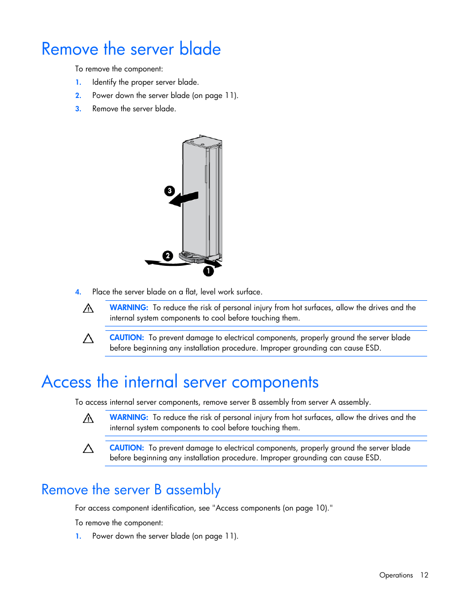 Remove the server blade, Access the internal server components, Remove the server b assembly | HP PROLIANT 580554-001 User Manual | Page 12 / 87