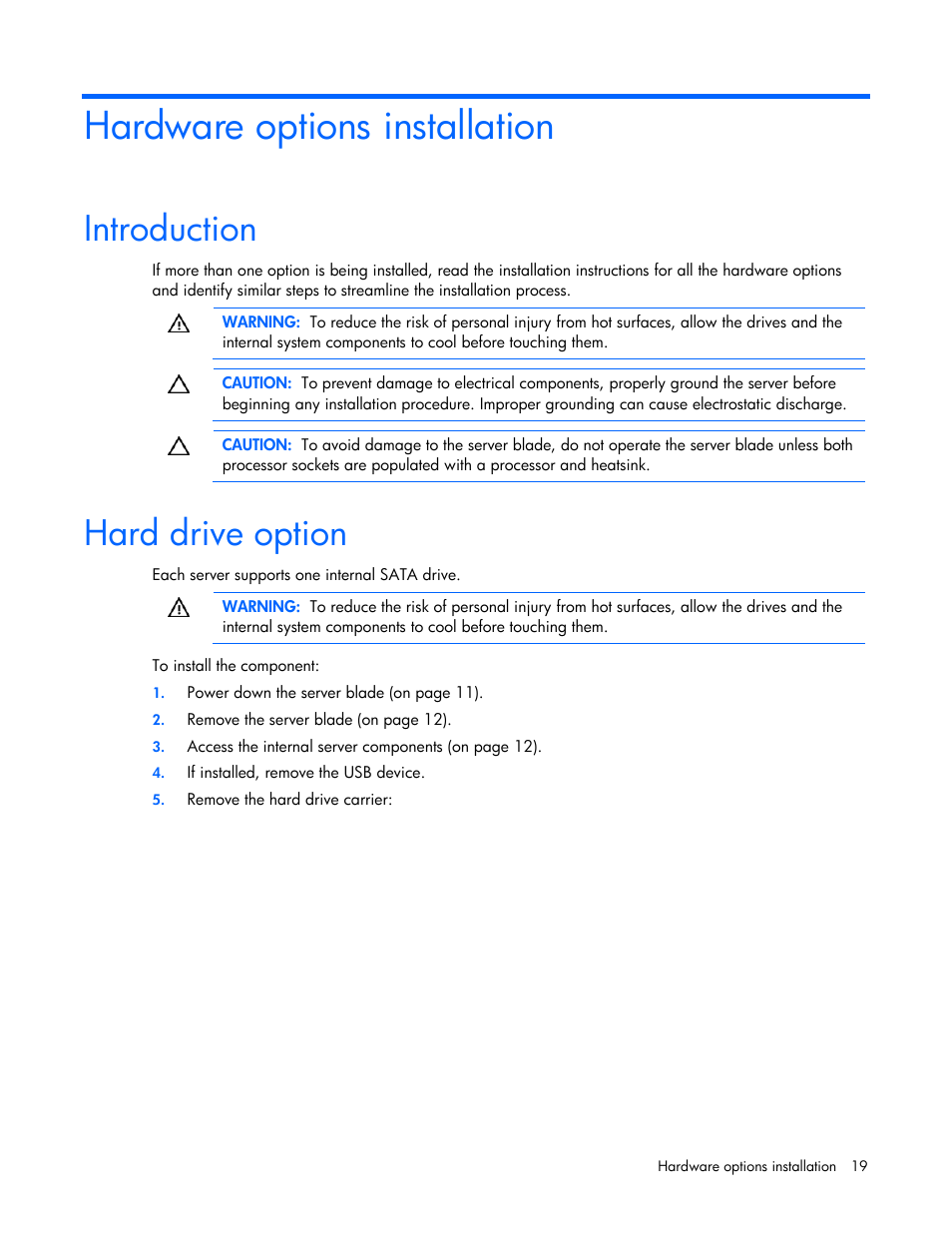 Hardware options installation, Introduction, Hard drive option | Introduction hard drive option | HP PROLIANT 580554-001 User Manual | Page 19 / 87
