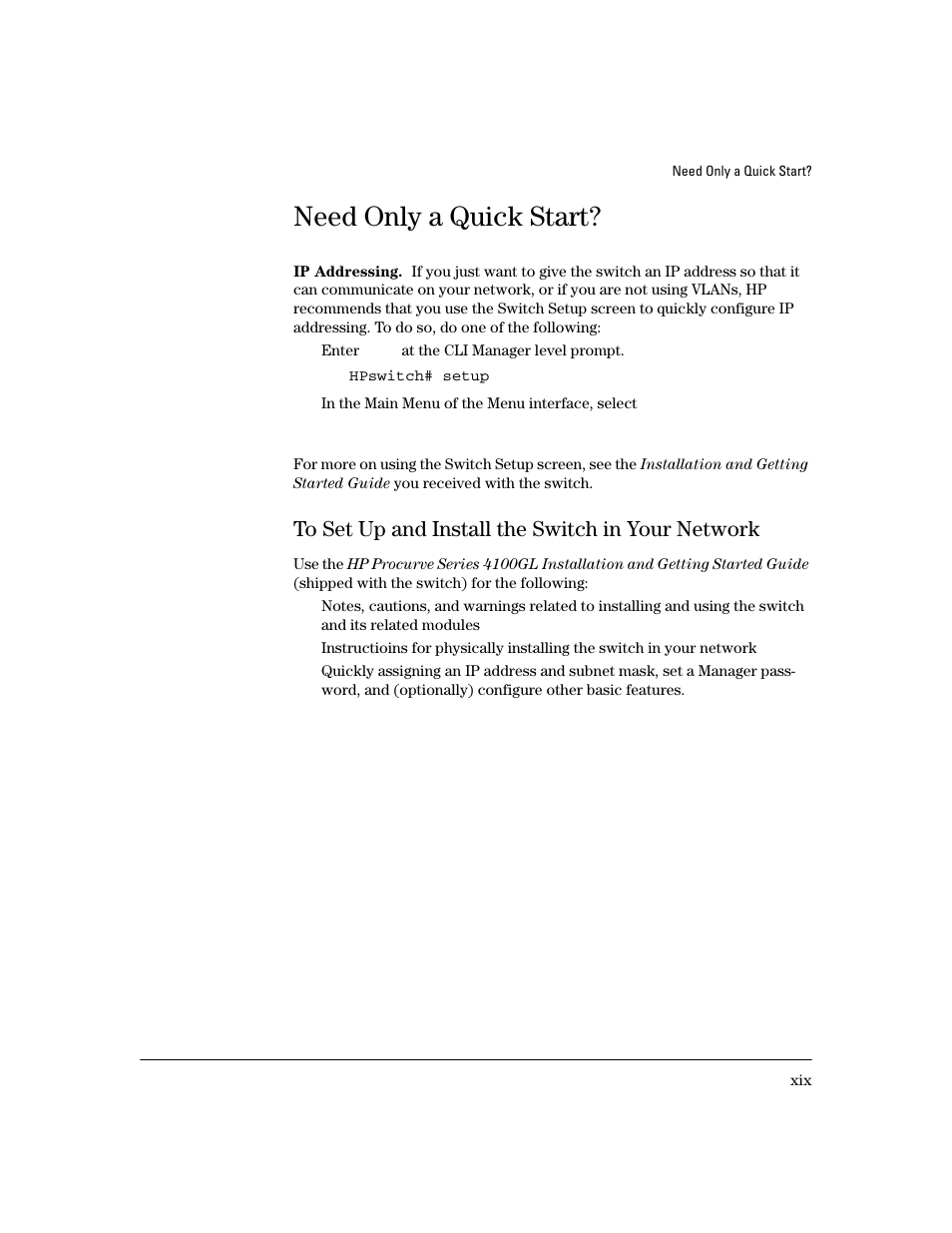 Need only a quick start, Ip addressing, To set up and install the switch in your network | HP 4100GL User Manual | Page 21 / 228
