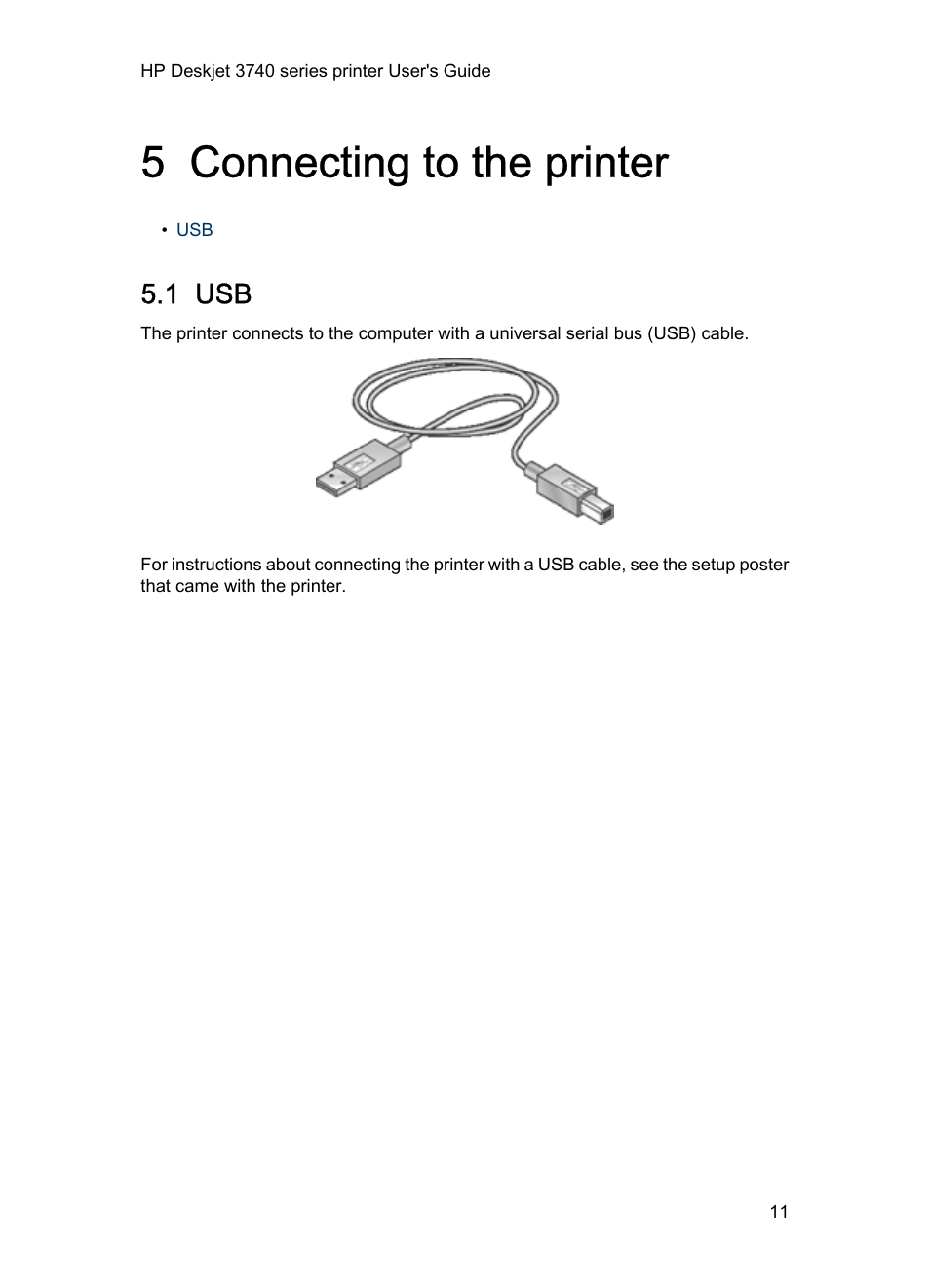 5 connecting to the printer, 1 usb, Connecting to the printer | HP 3740 series User Manual | Page 11 / 78