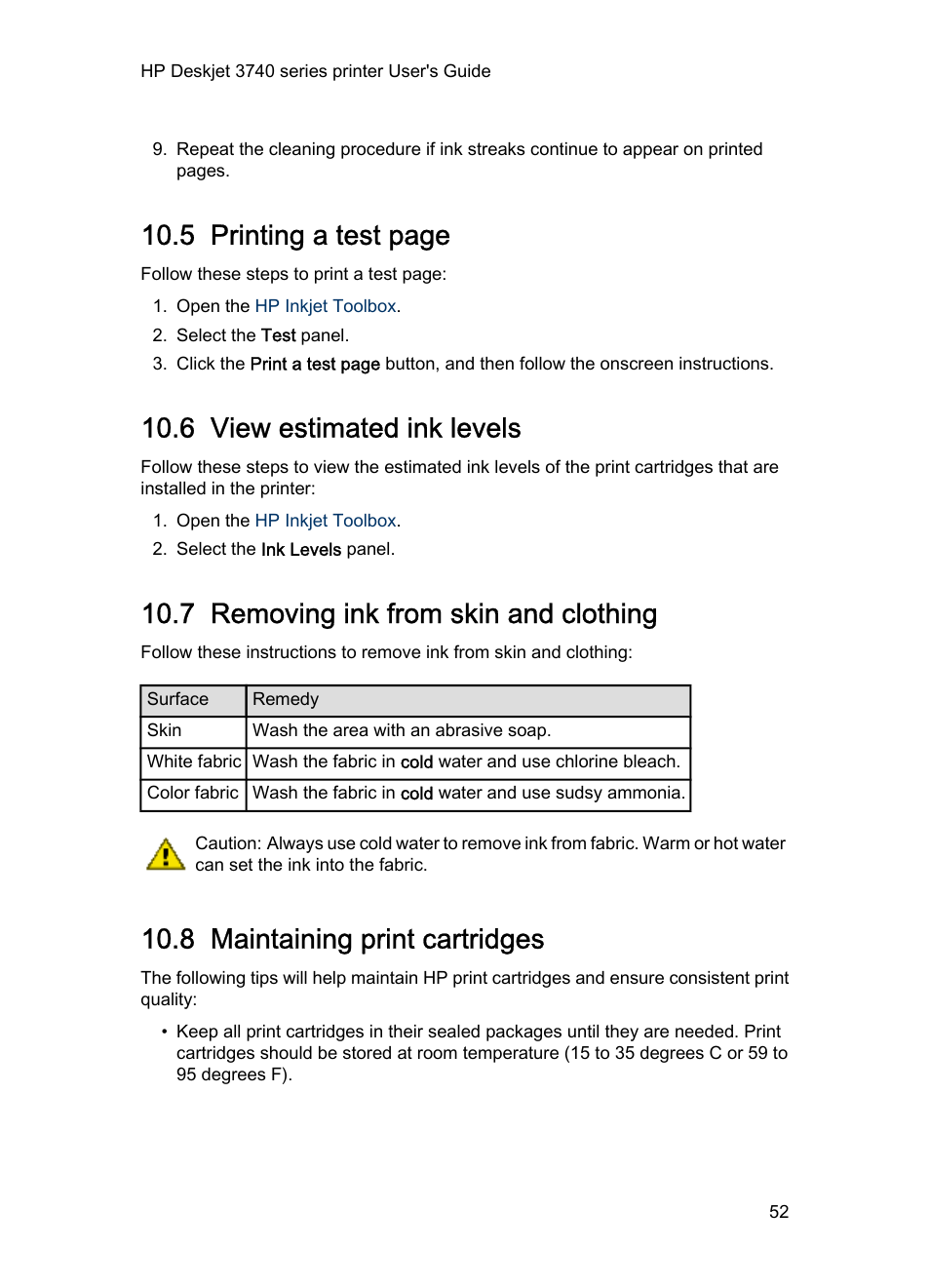 6 view estimated ink levels, 7 removing ink from skin and clothing, 8 maintaining print cartridges | View estimated ink levels, Removing ink from skin and clothing, Maintaining print cartridges, Print cartridge storage, Low on ink, Ink on your hands or clothing, 5 printing a test page | HP 3740 series User Manual | Page 52 / 78