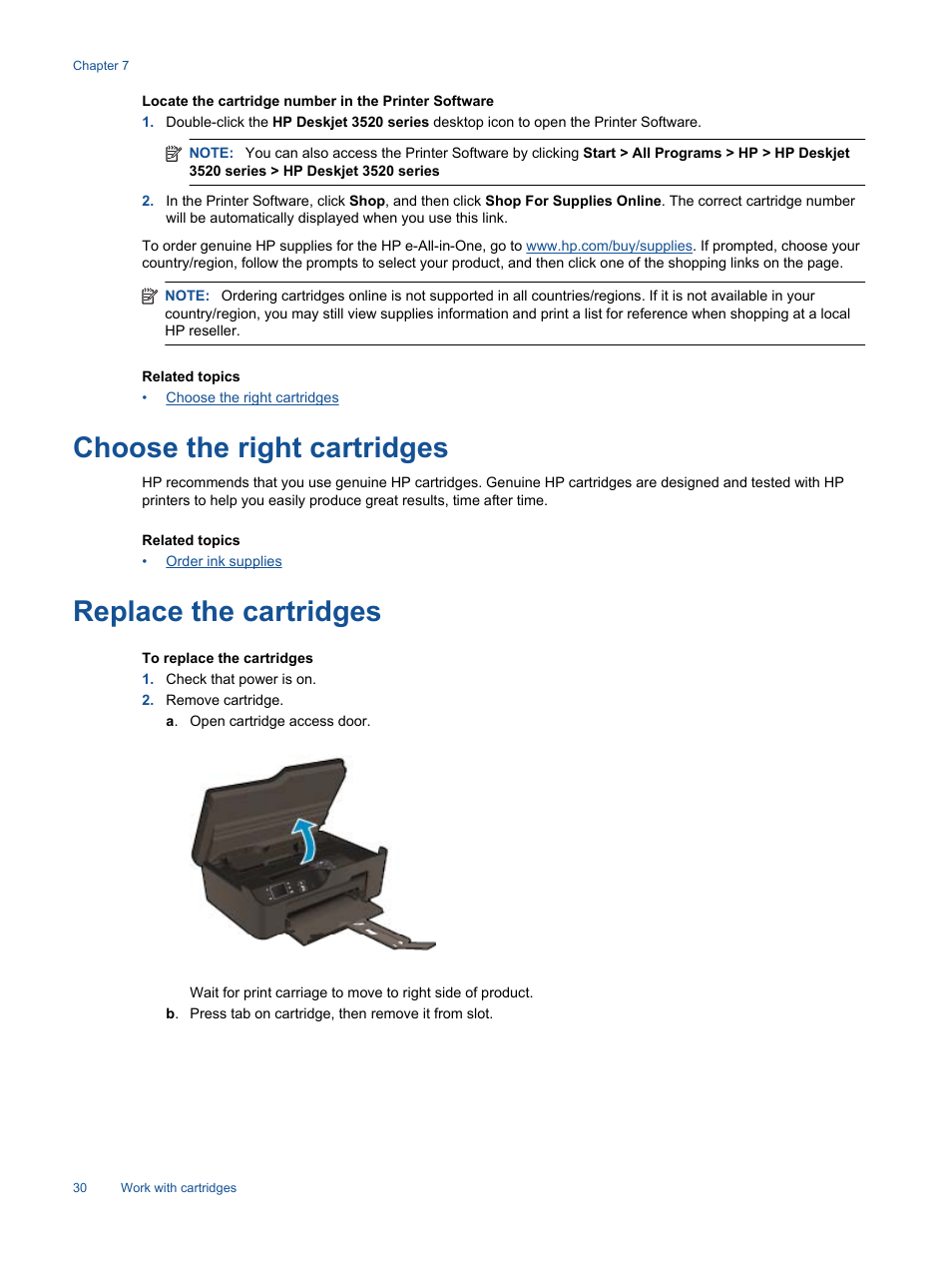 Replace the cartridges, Information, see, Choose the right cartridges | HP 3520 User Manual | Page 32 / 66