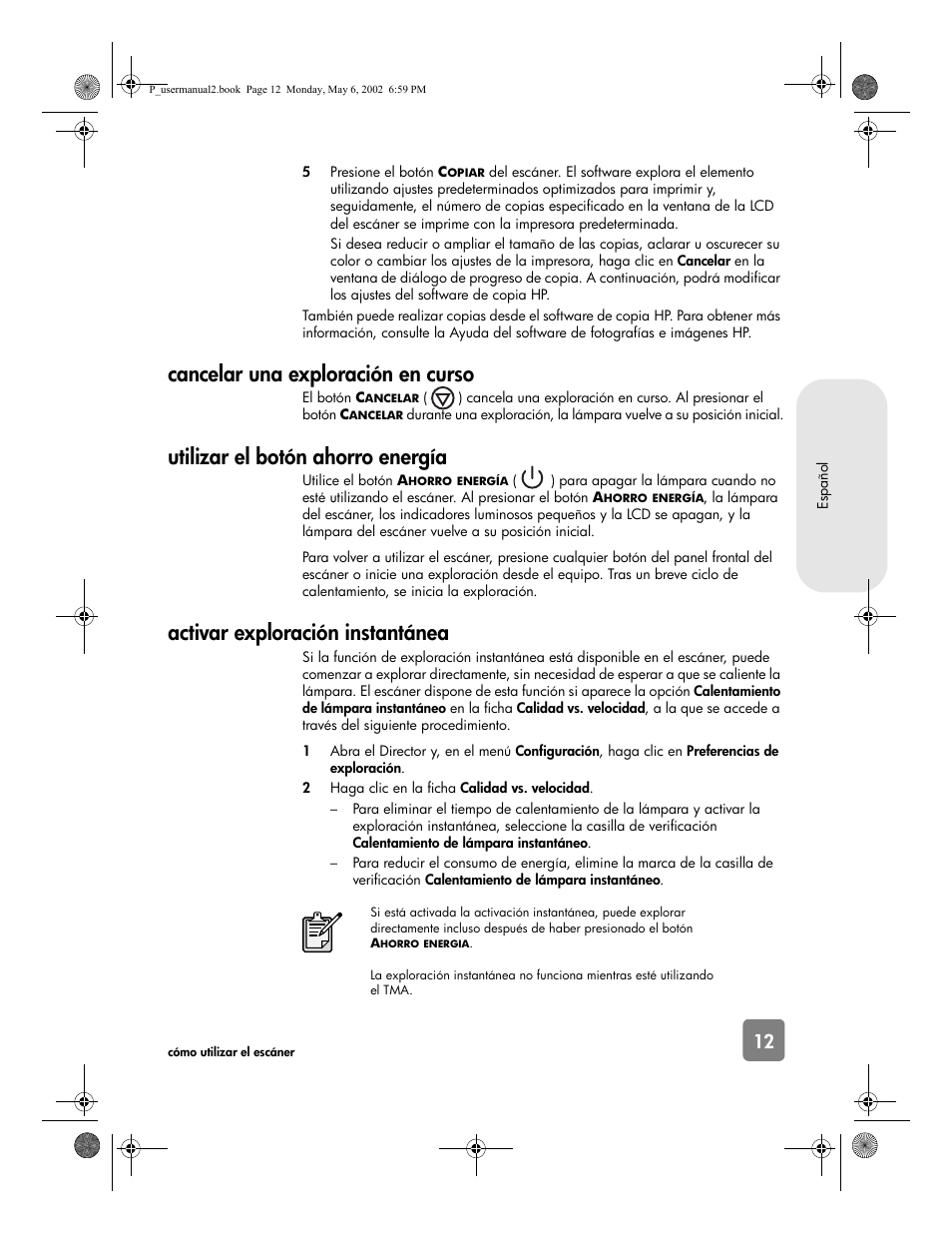 Cancelar una exploración en curso, Utilizar el botón ahorro energía, Activar exploración instantánea | HP 4500c Series User Manual | Page 39 / 74