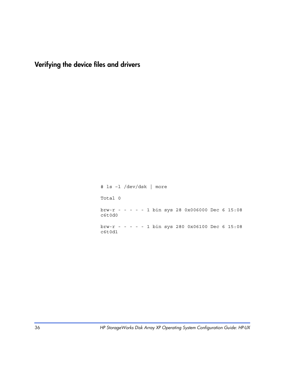 Verifying the device files and drivers, Verifying the device files and drivers 36 | HP XP12000 User Manual | Page 34 / 82