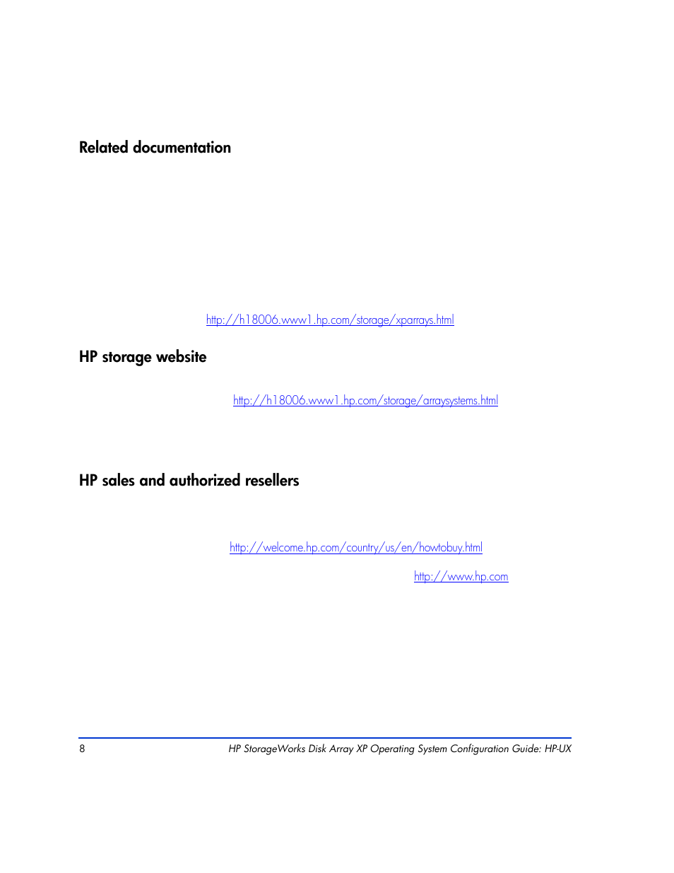 Related documentation, Hp storage website, Hp sales and authorized resellers | HP XP12000 User Manual | Page 6 / 82