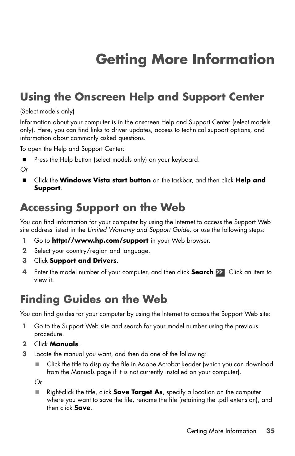 Getting more information, Using the onscreen help and support center, Accessing support on the web | Finding guides on the web | HP Desktop Computer User Manual | Page 39 / 76