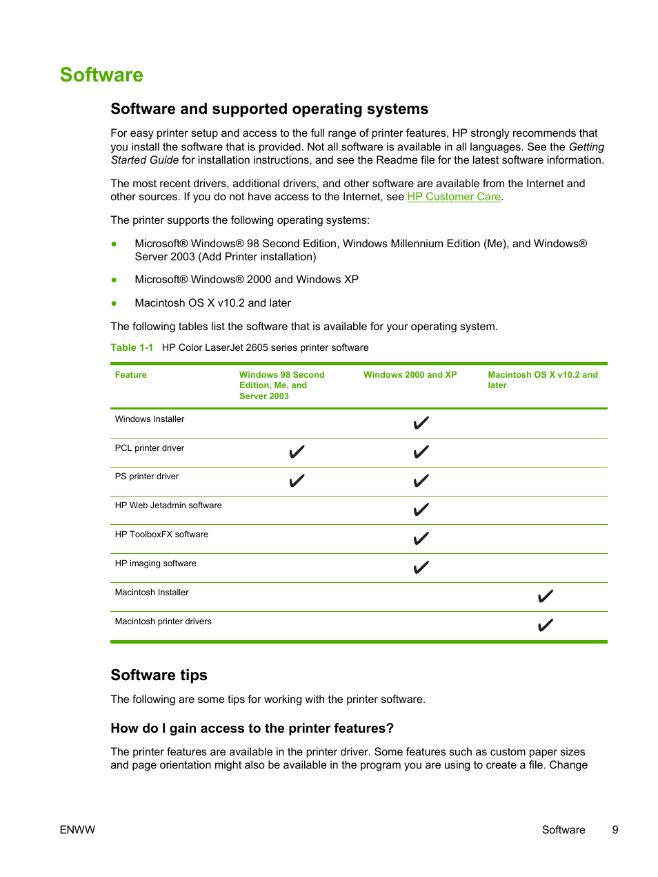 Software, Software and supported operating systems, Software tips | How do i gain access to the printer features | HP 2605dtn User Manual | Page 21 / 228