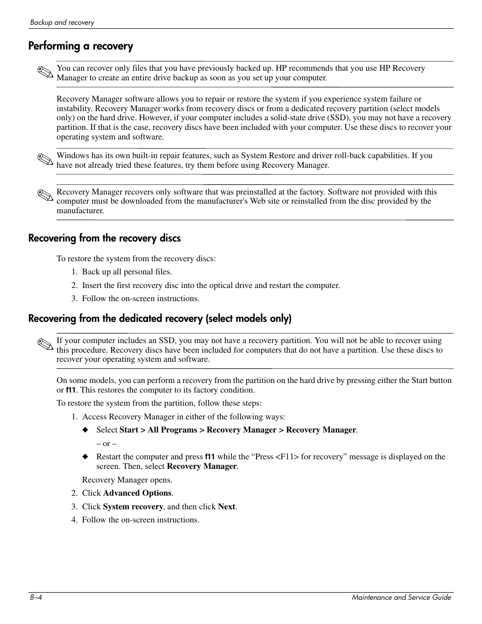 Performing a recovery, Recovering from the recovery discs, Performing a recovery –4 | HP DV3 User Manual | Page 160 / 182