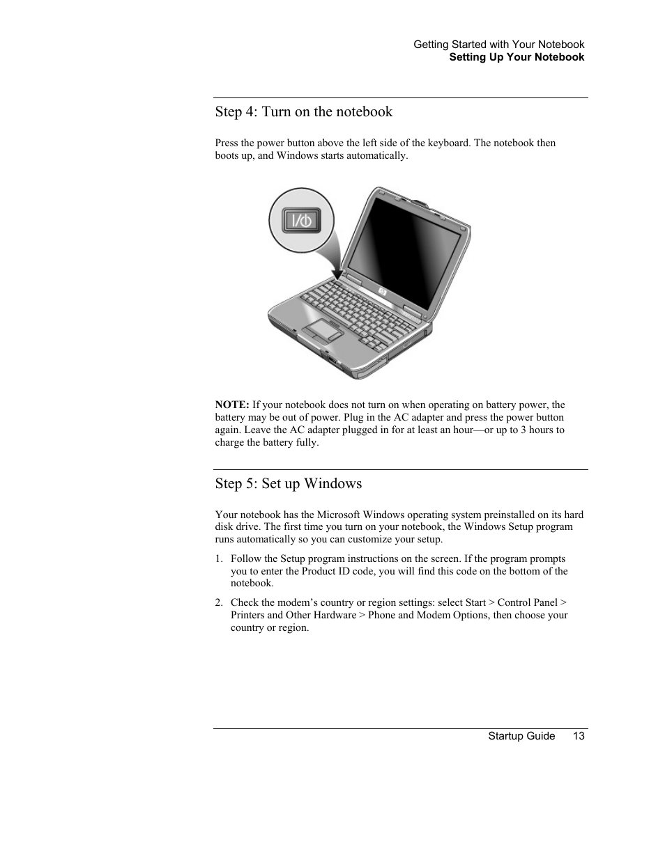 Step 4: turn on the notebook, Step 5: set up windows | HP Notebook PC User Manual | Page 21 / 41