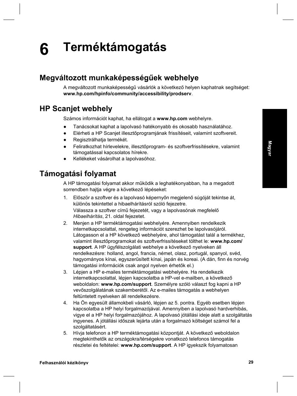 Terméktámogatás, Megváltozott munkaképességűek webhelye, Hp scanjet webhely | Támogatási folyamat | HP 8270 User Manual | Page 193 / 332