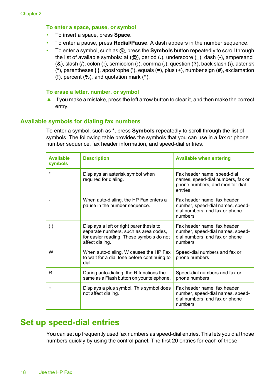 To enter a space, pause, or symbol, To erase a letter, number, or symbol, Available symbols for dialing fax numbers | Set up speed-dial entries, Set up fax numbers as speed-dial entries or groups, Print and view a list of speed-dial entries | HP 3100 User Manual | Page 22 / 97
