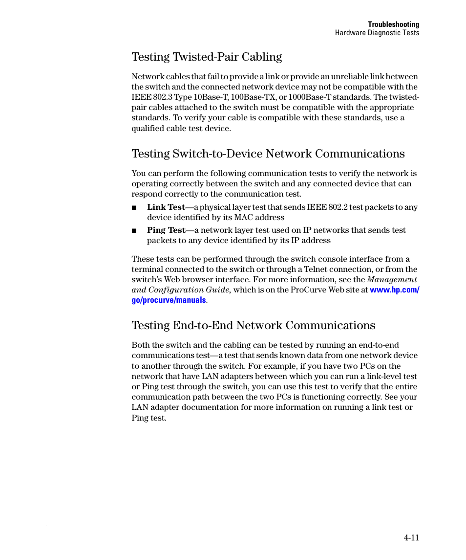 Testing twisted-pair cabling, Testing switch-to-device network communications, Testing end-to-end network communications | Testing twisted-pair cabling -11, Testing end-to-end network communications -11 | HP 2520G-POE User Manual | Page 63 / 101